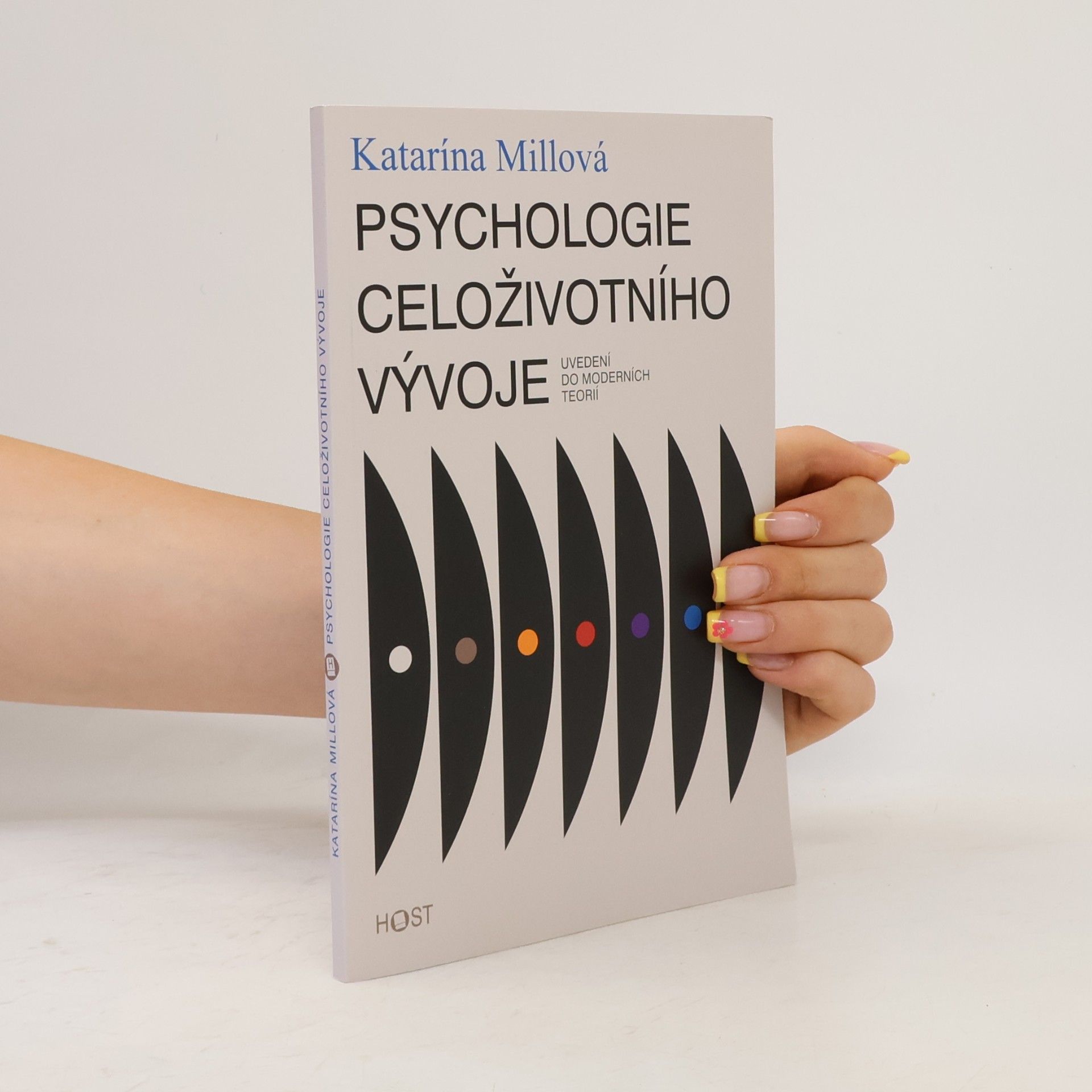 Katarína Millová Psychologie celoživotního vývoje