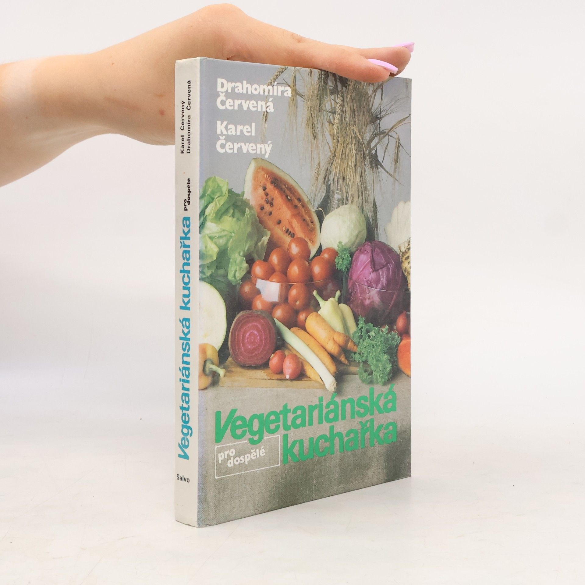 Drahomíra Červená Vegetariánská kuchařka pro dospělé