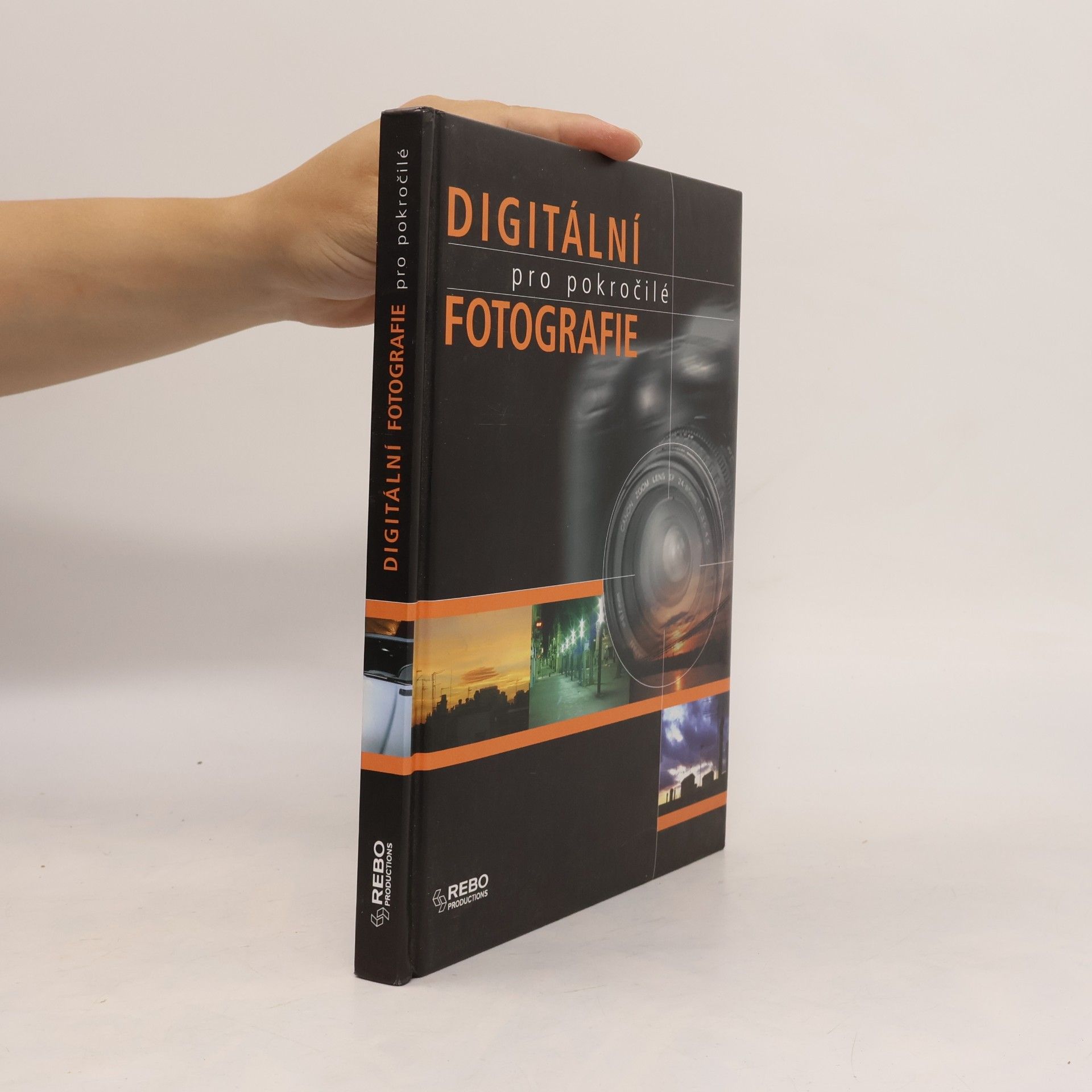 Kolektiv autorů Digitální fotografie pro pokročilé