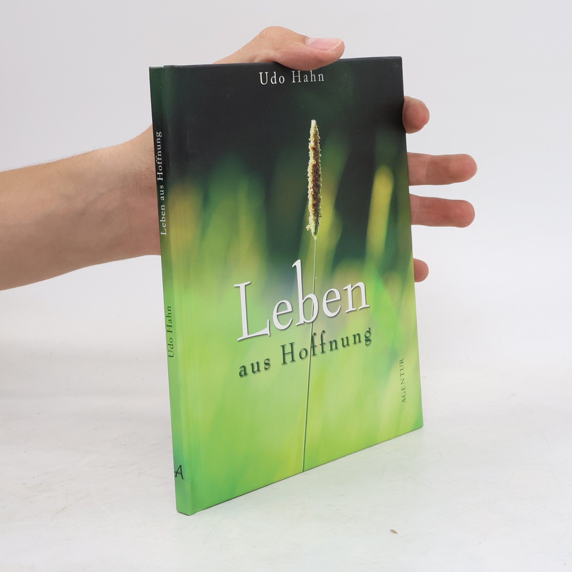 Udo Hahn Leben aus Hoffnung