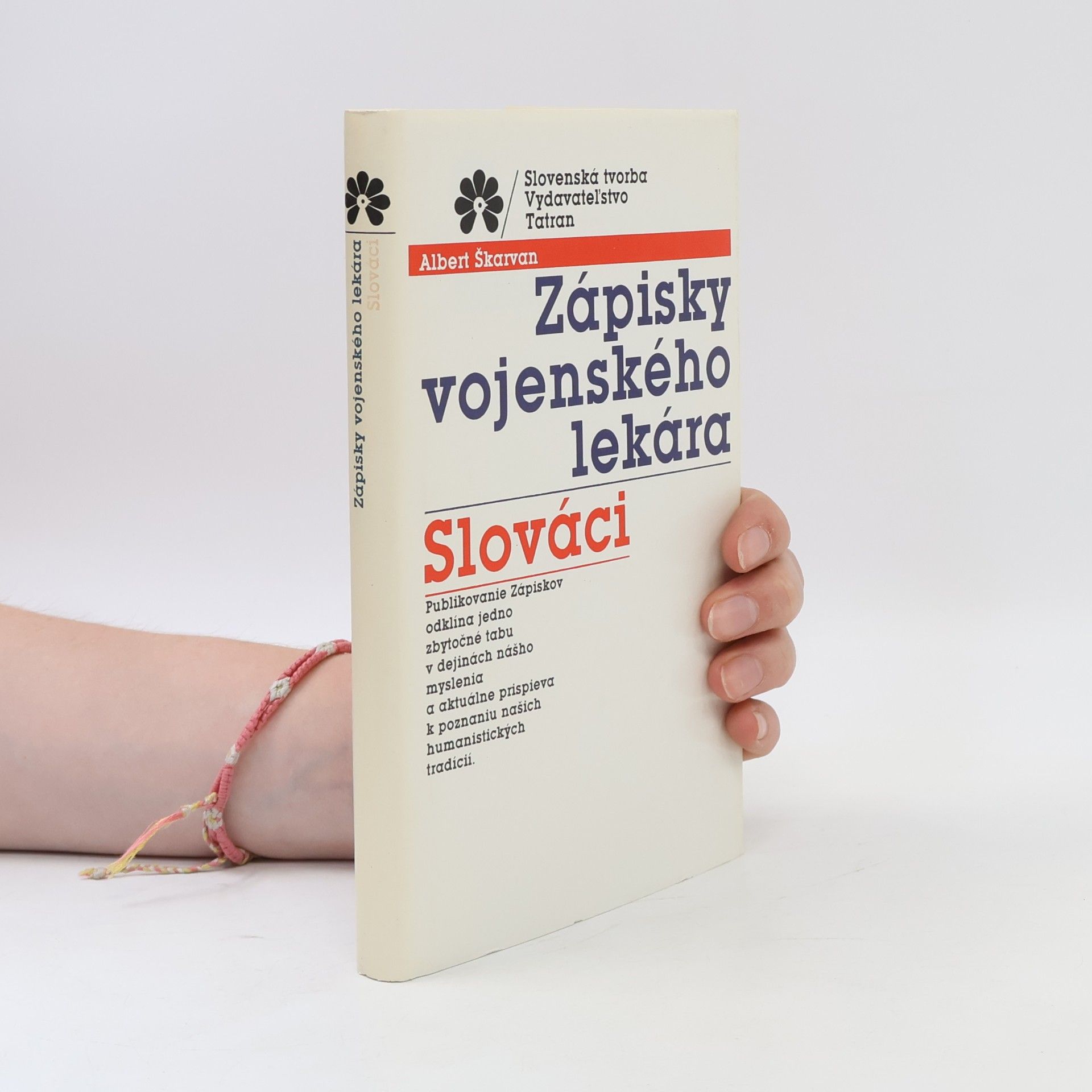 Albert Škarvan Zápisky vojenského lekára / Slováci