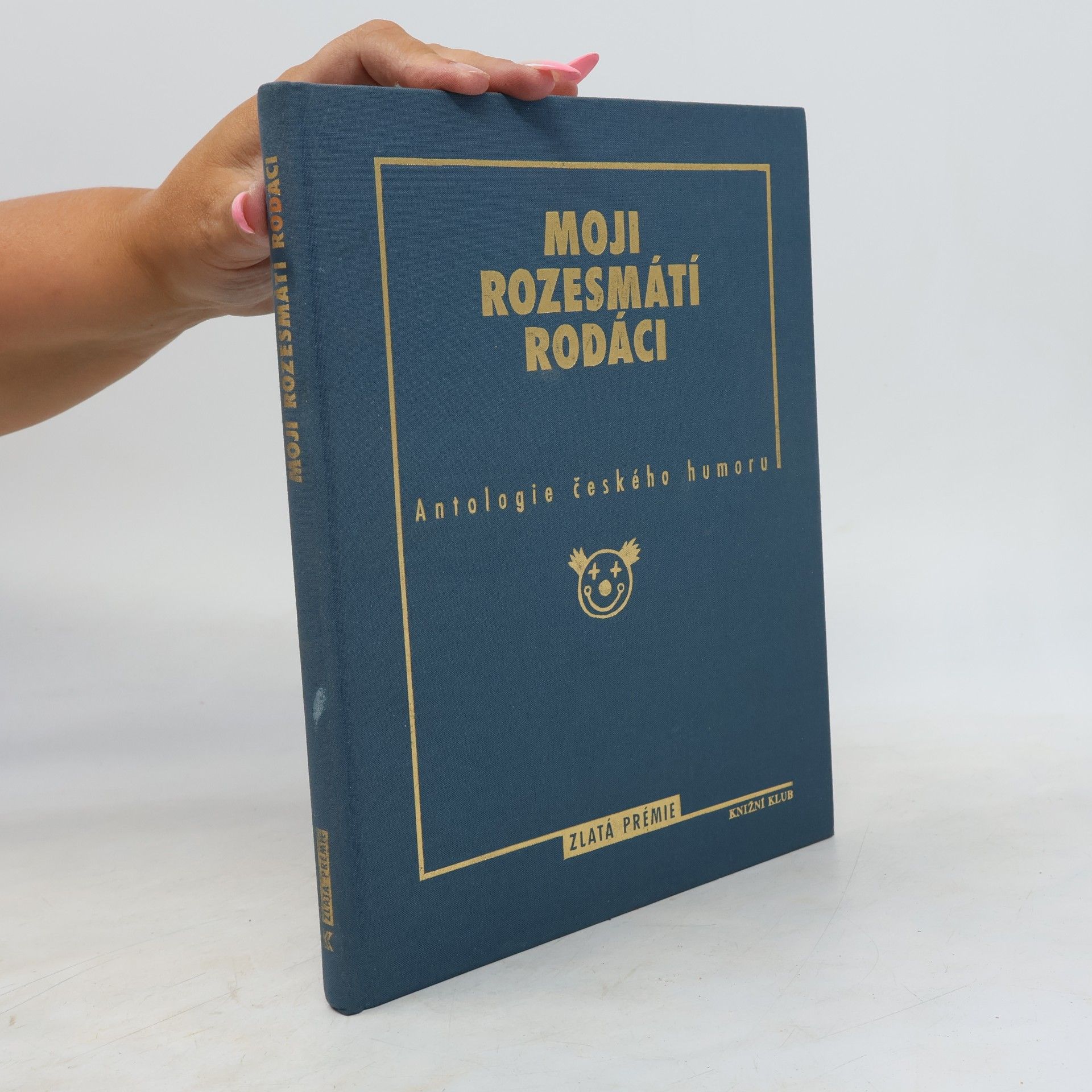 Moji rozesmátí rodáci. Antologie českého humoru