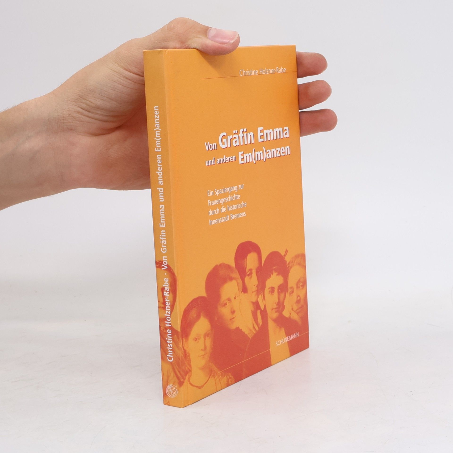 Christine Holzner Rabe Von Gräfin Emma und anderen Em(m)anzen
