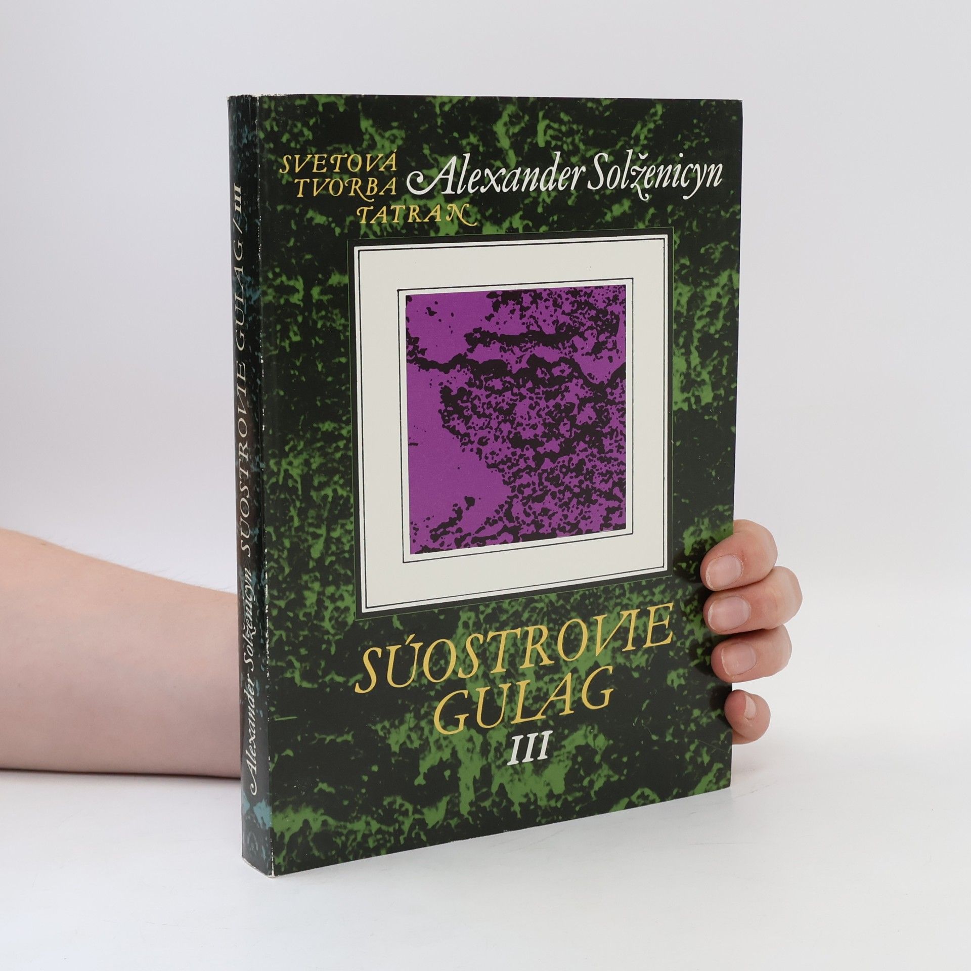 Aleksandr Solzhenitsyn Súostrovie Gulag III