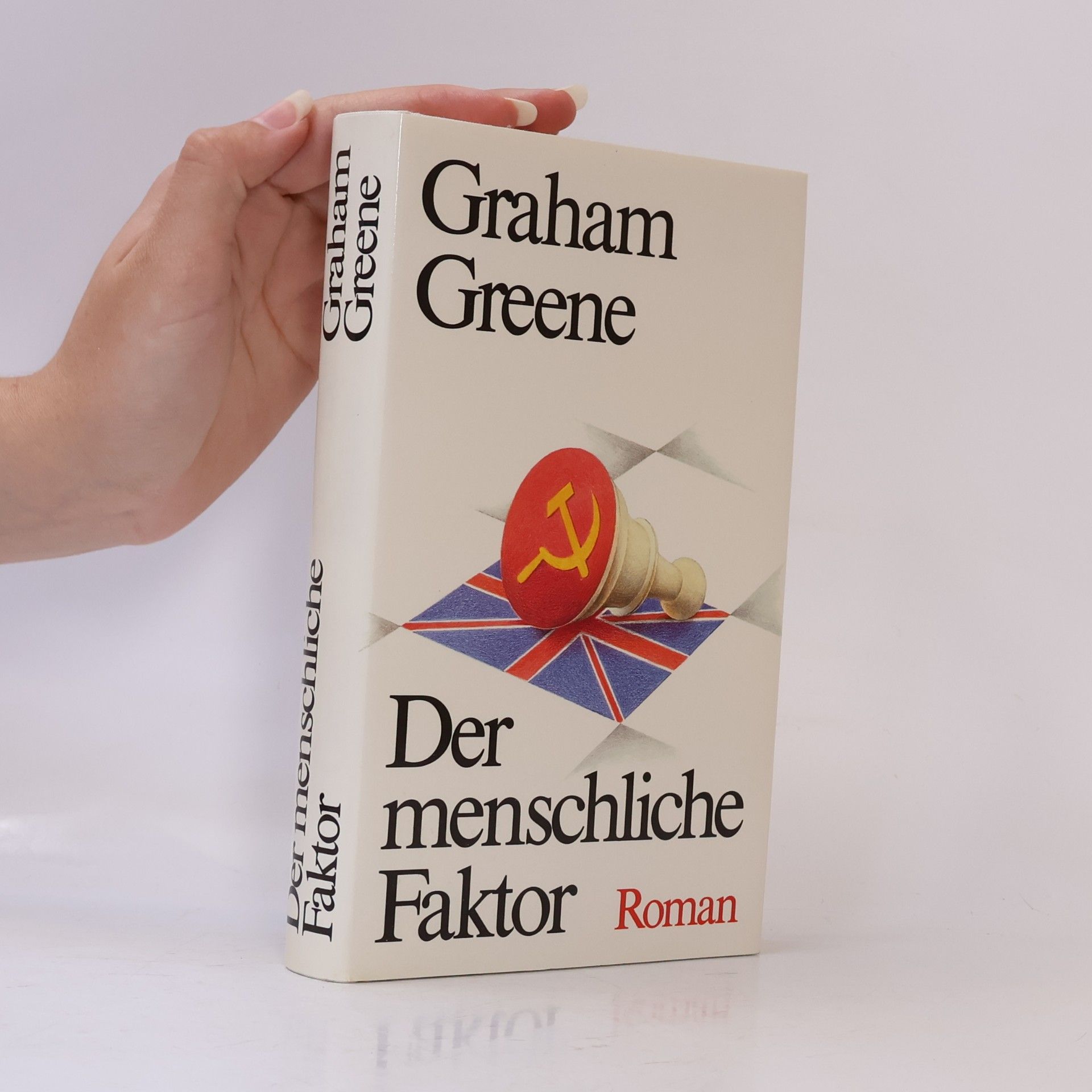 Graham Greene Der menschliche Faktor