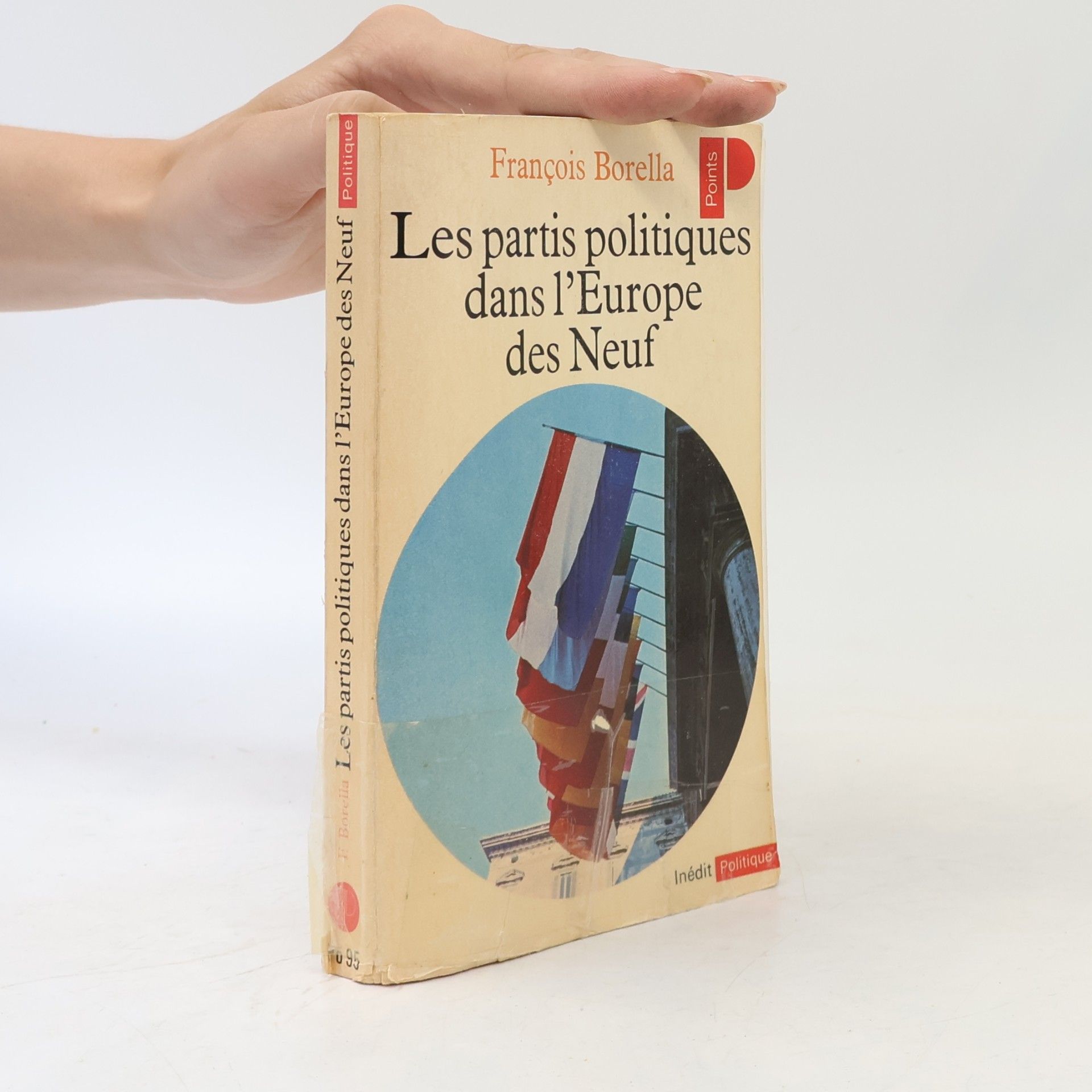 Francois Borella Les partis politiques dans l'Europe des Neuf