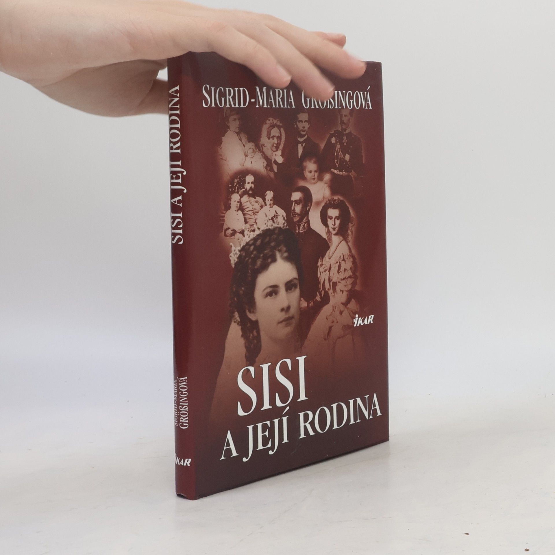 Sigrid-Maria Größing Sisi a její rodina