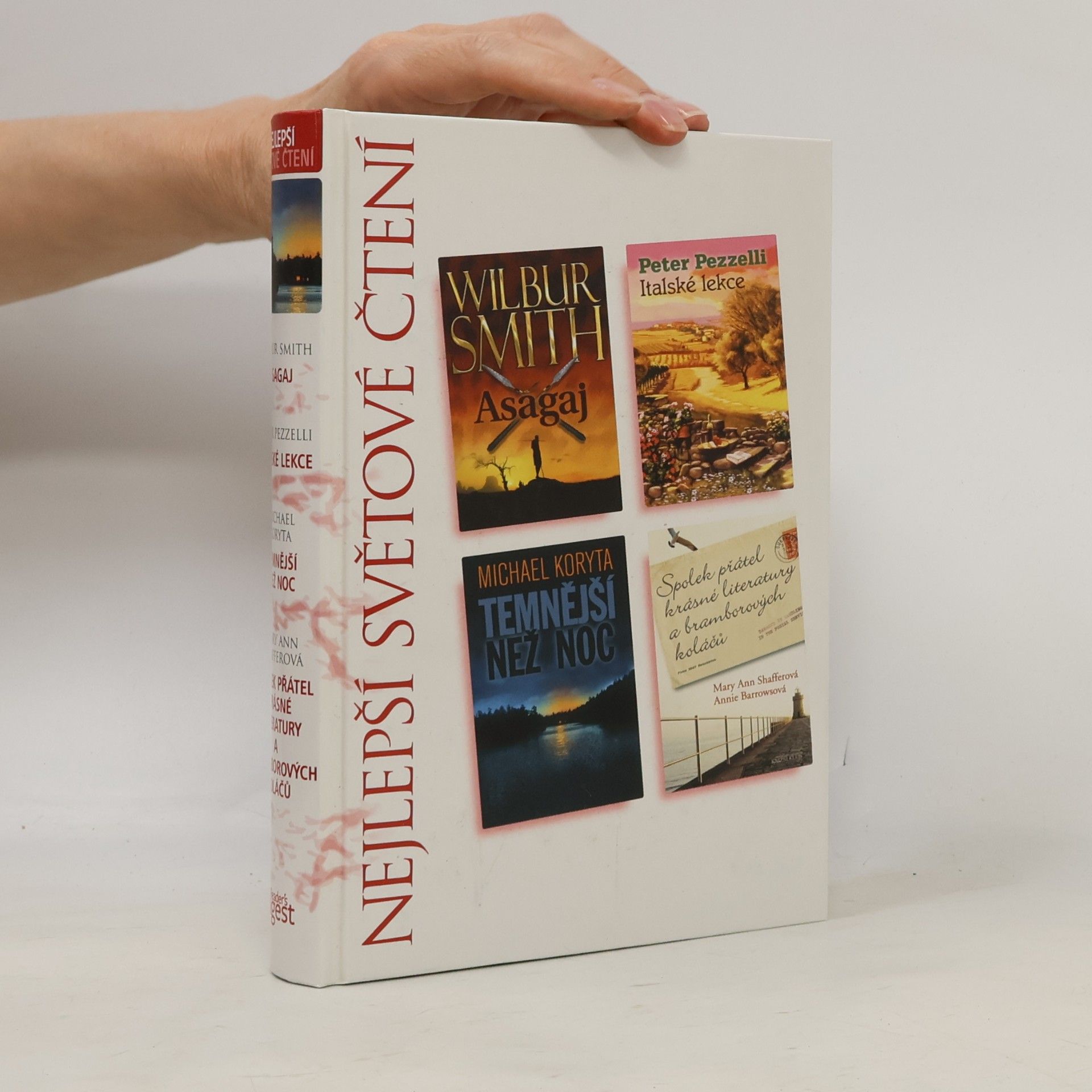 Wilbur Smith Asagaj, Italské lekce, Temnější než noc, Spolek přátel krásné literatury a bramborových koláčů