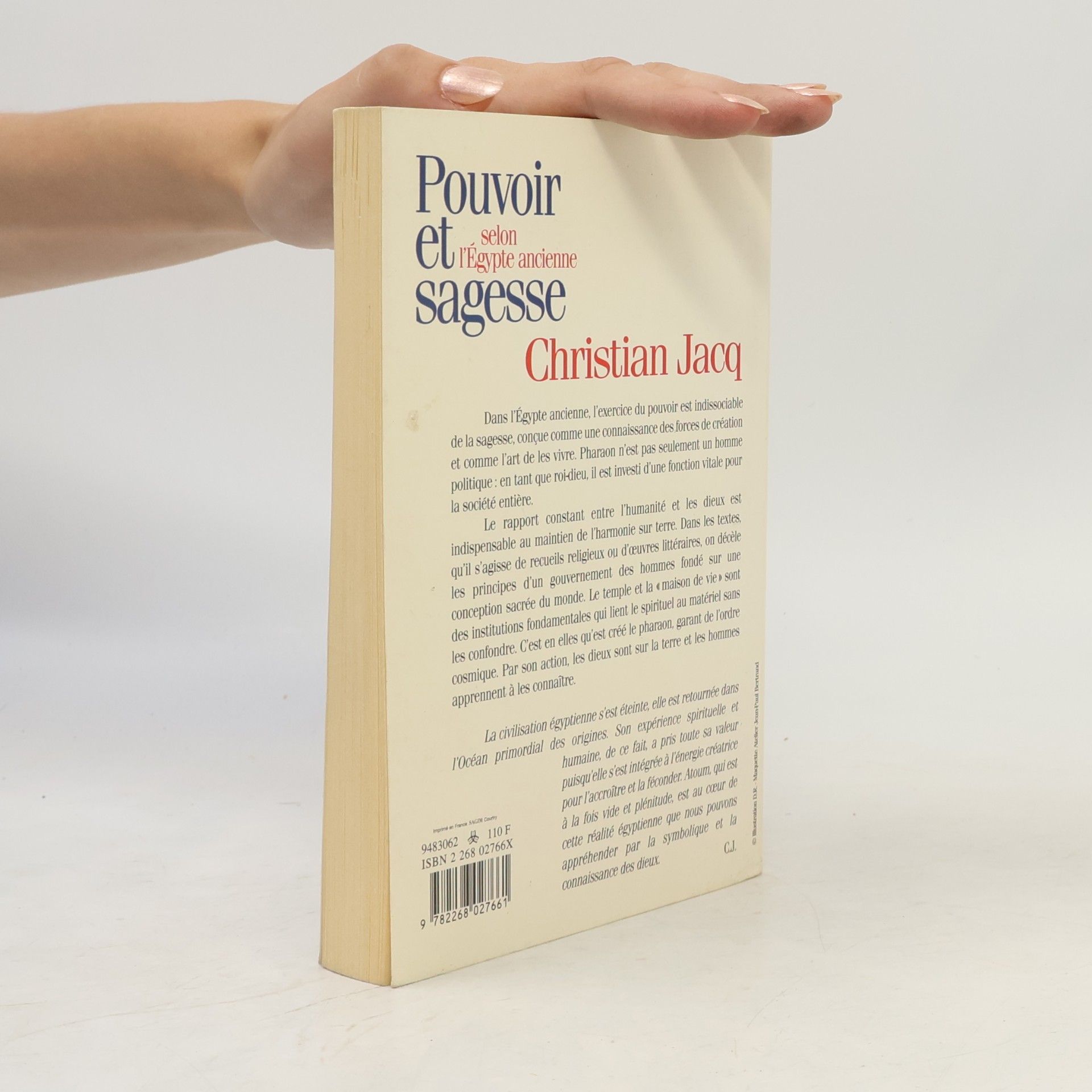Christian Jacq Pouvoir et sagesse selon l'Égypte ancienne