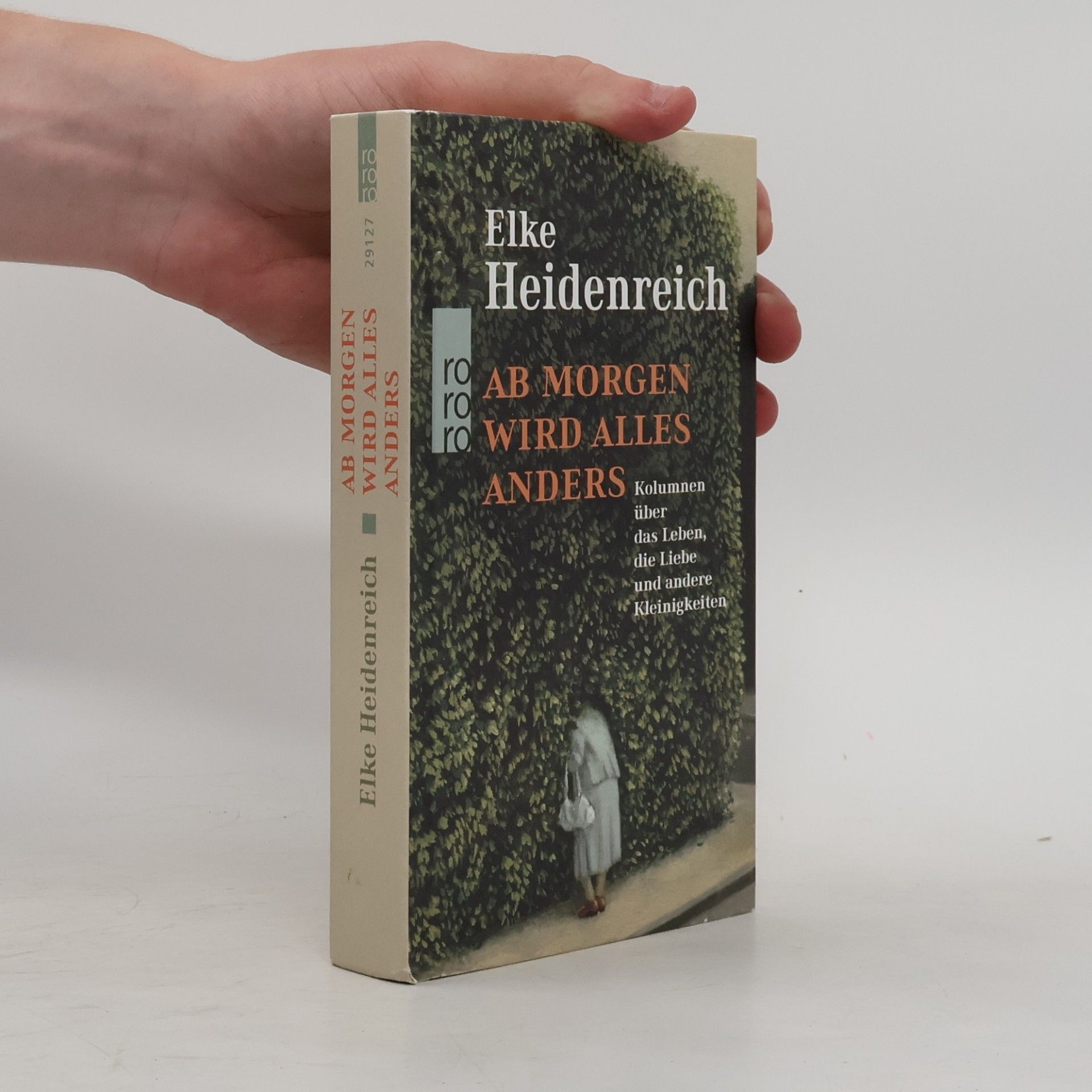Elke Heidenreich Ab morgen wird alles anders