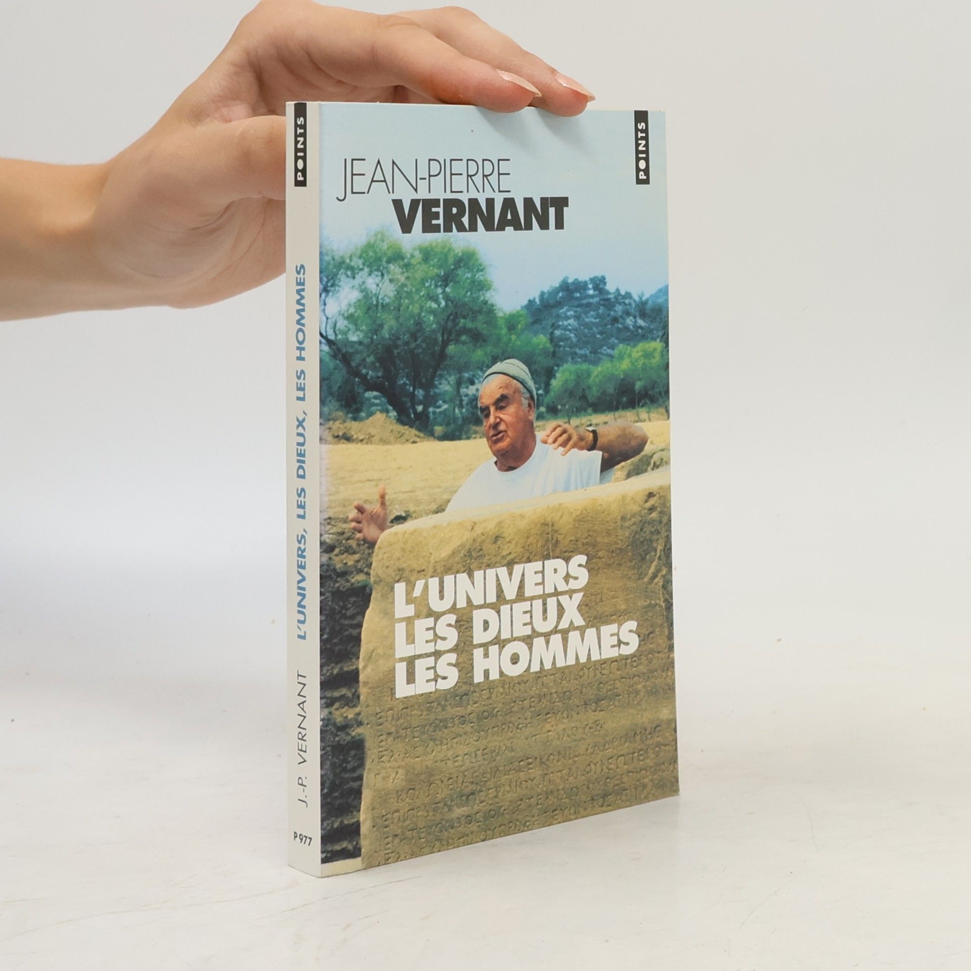 Jean-Pierre Vernant Points: L'Univers, les Dieux, les Hommes