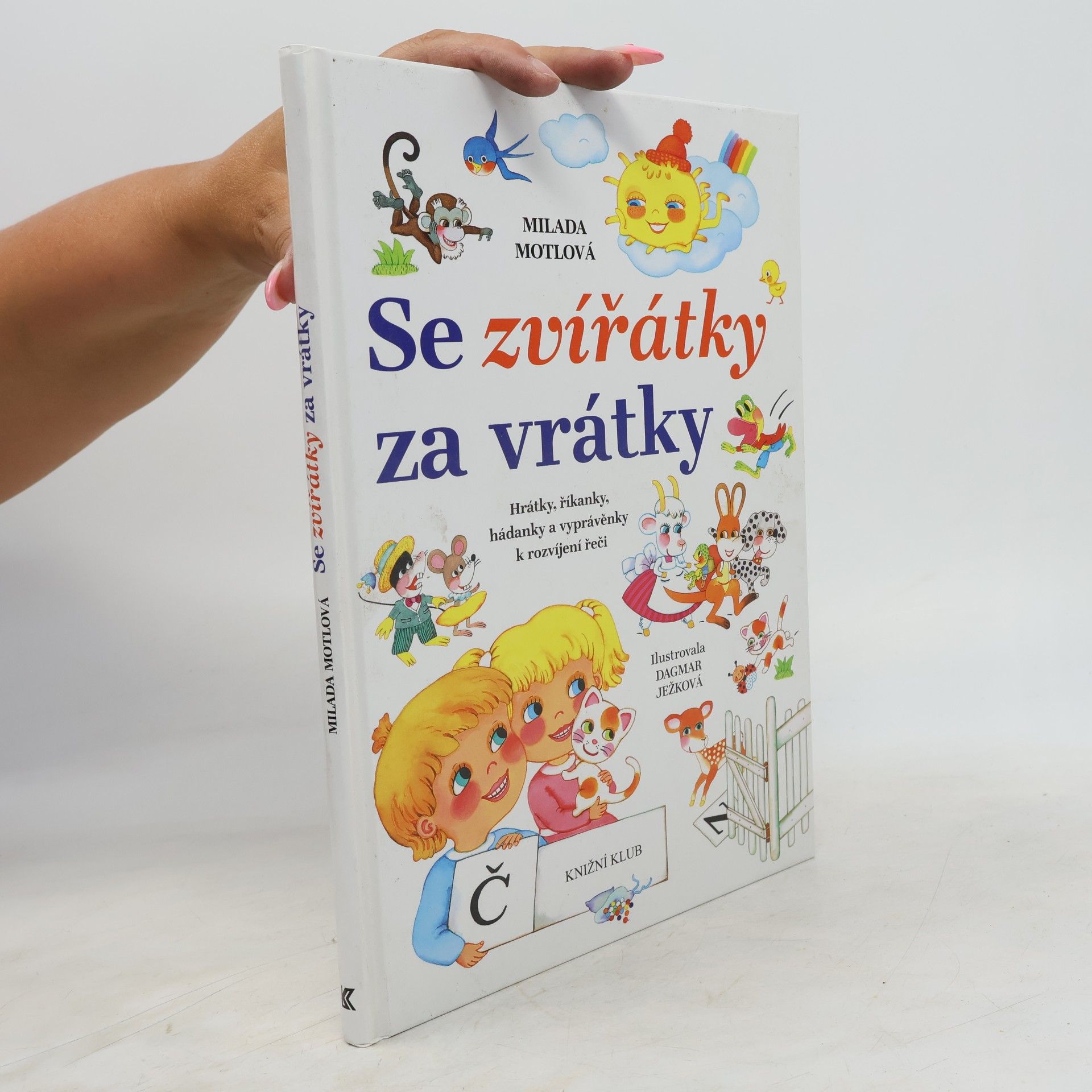 Milada Motlová Se zvířátky za vrátky
