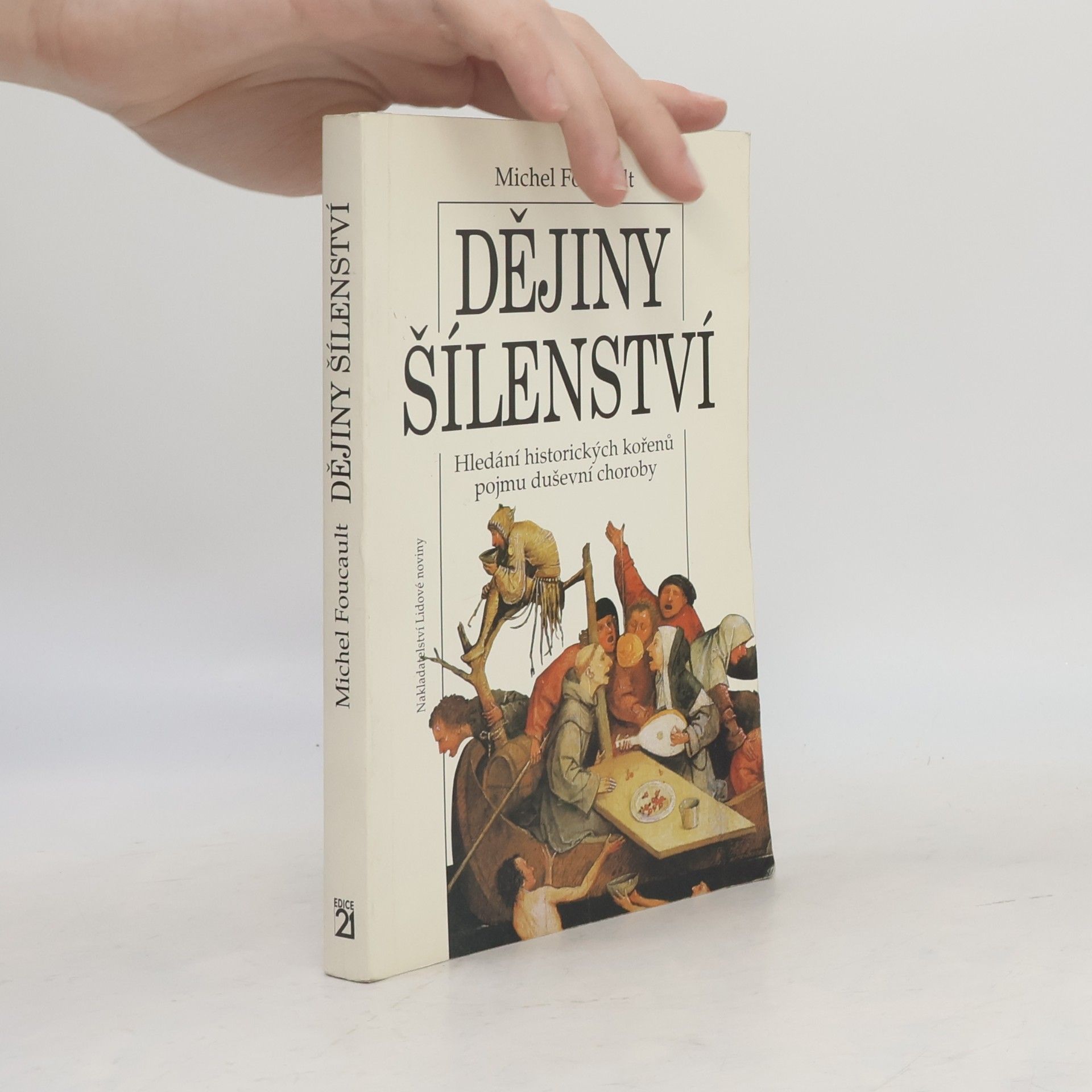 Michel Foucault Dějiny šílenství