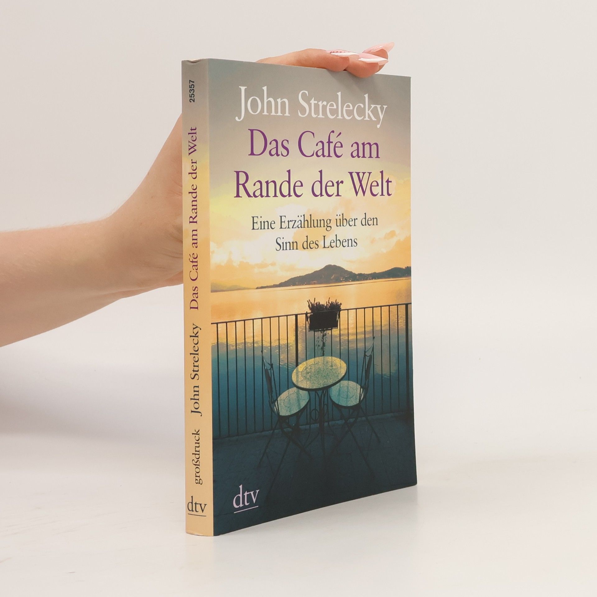John Strelecky Das Café am Rande der Welt