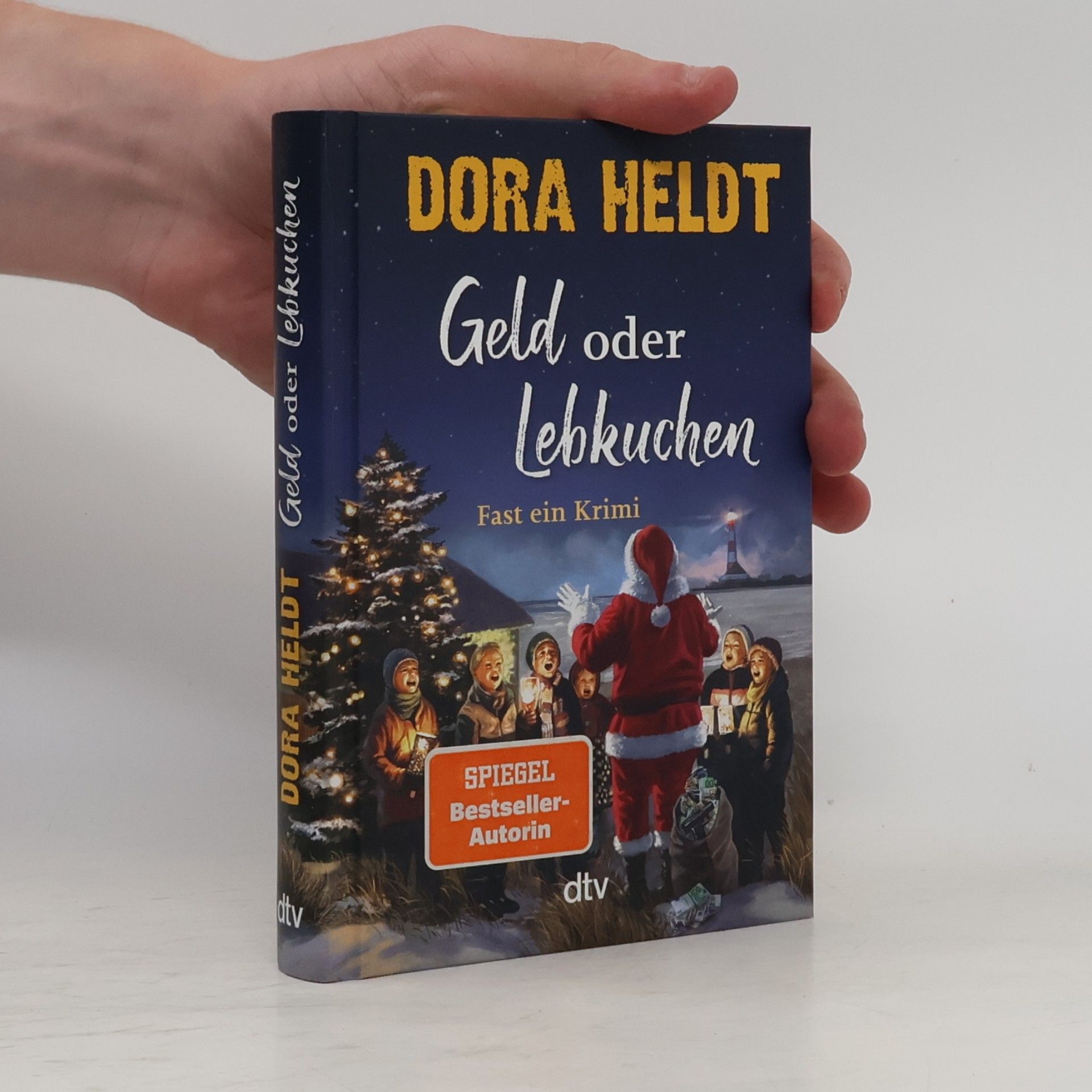Dora Heldt Geld oder Lebkuchen