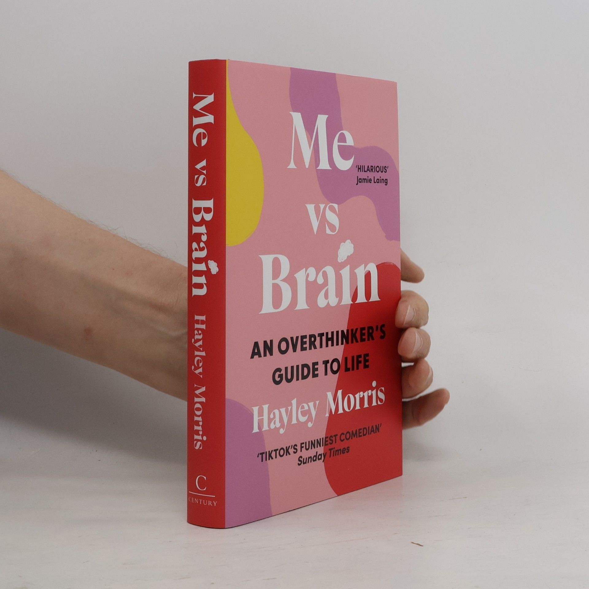 Hayley Morris Me vs brain: An Overthinker's Guide to Life