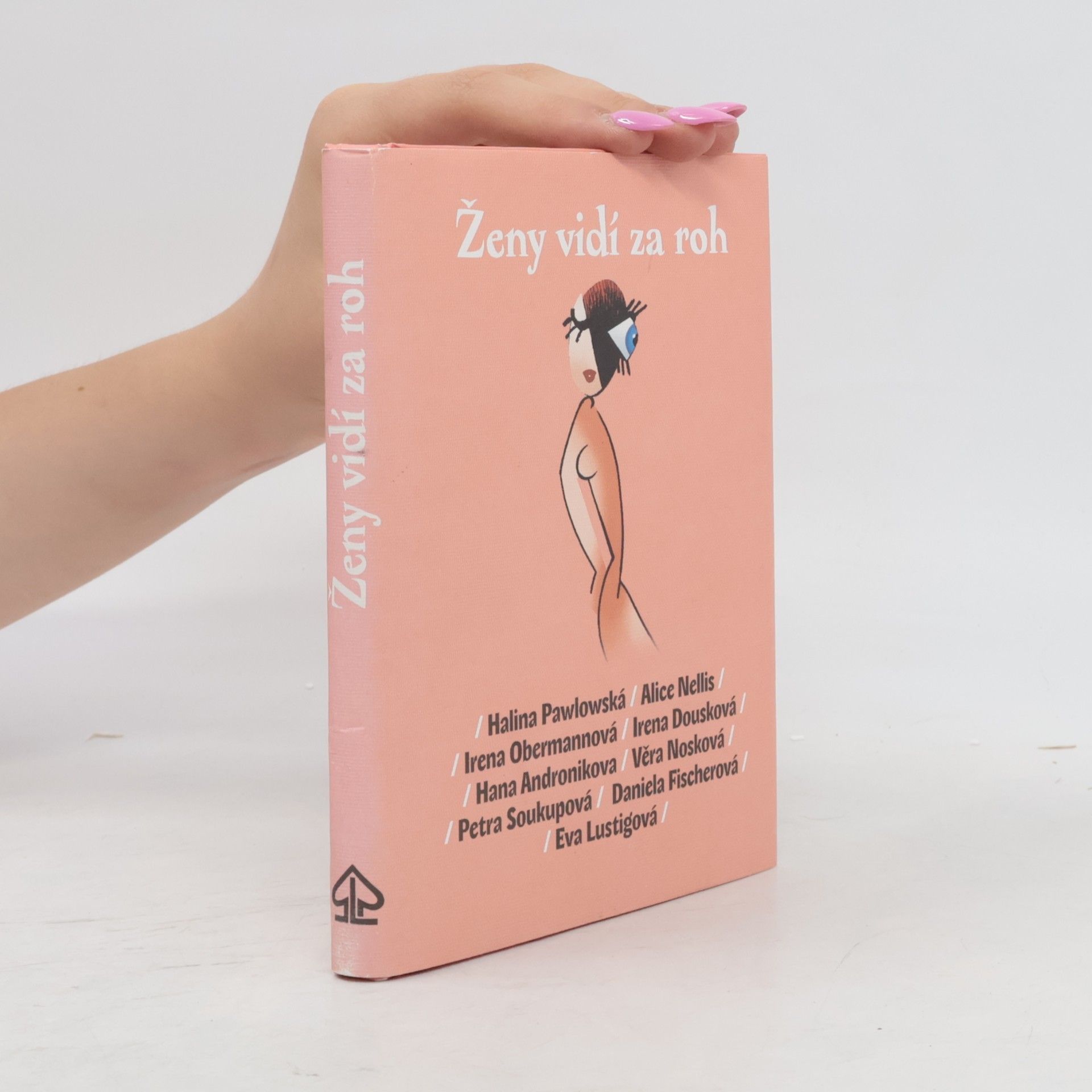 Halina Pawlowská Ženy vidí za roh