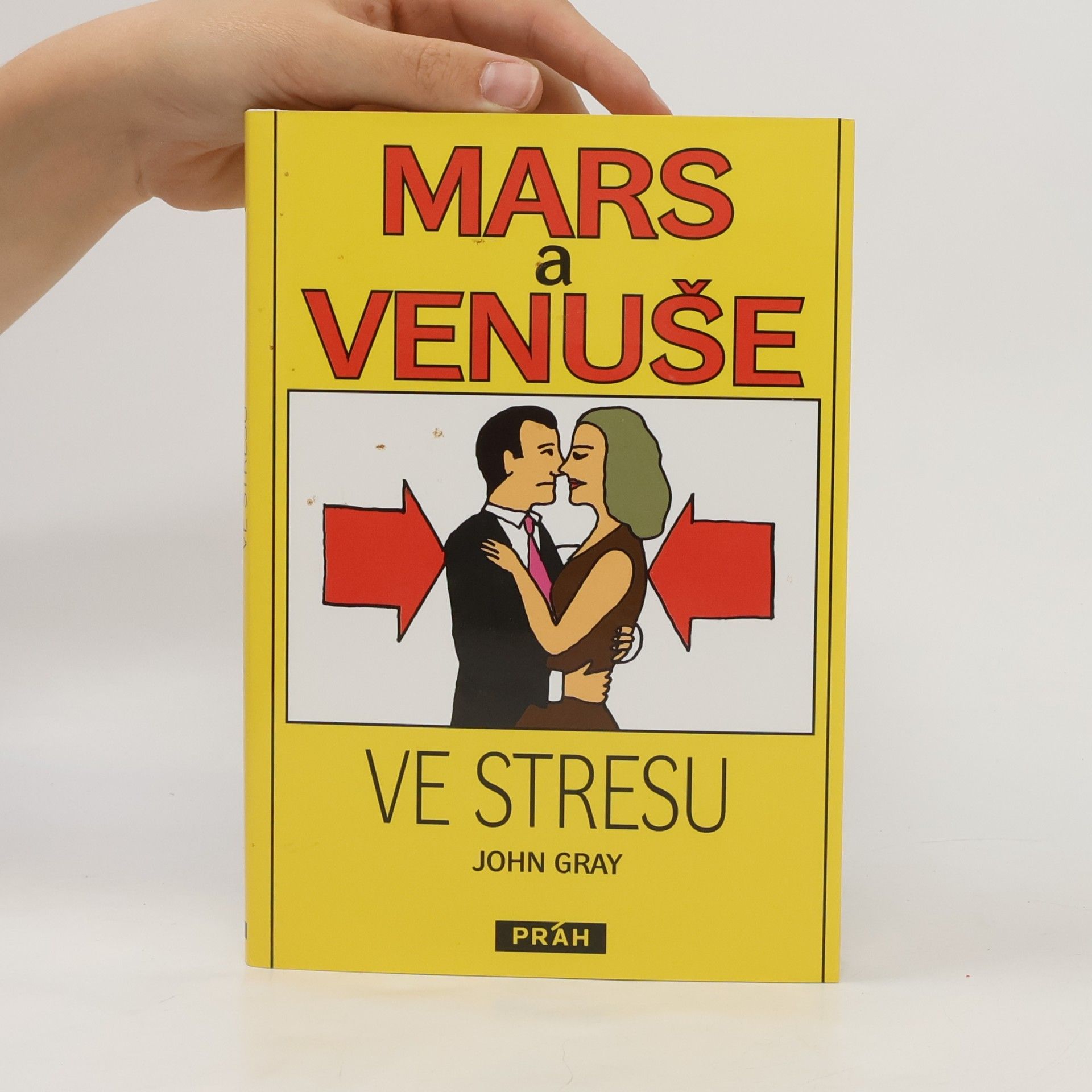 John Gray Mars a Venuše ve stresu
