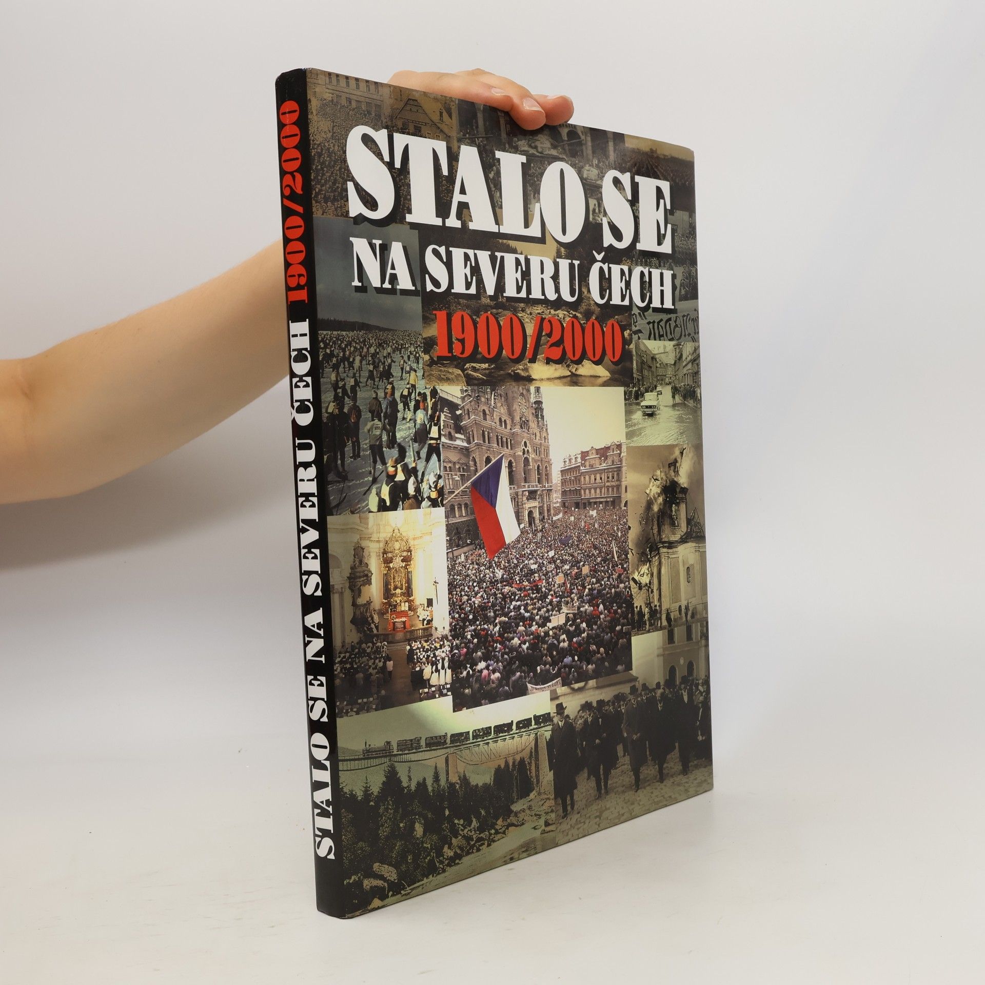 Stalo se na severu Čech 1900/2000