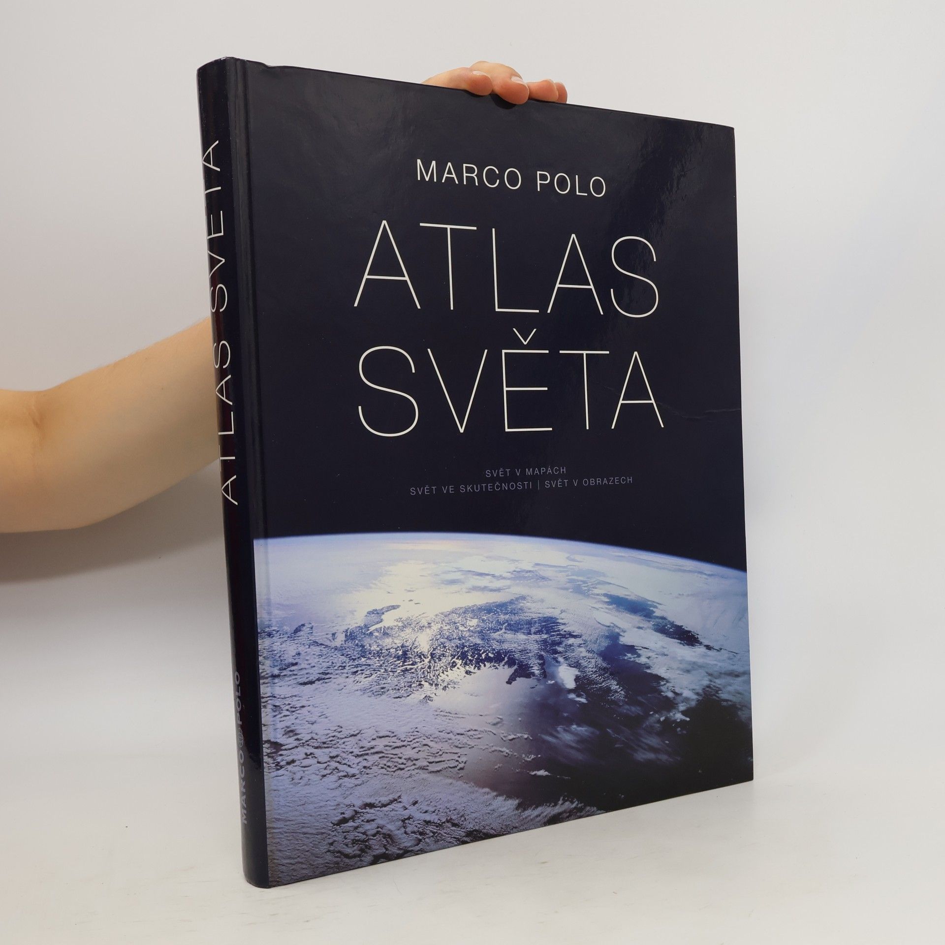 Kolektív autorov Atlas světa svět v mapách. Svět ve skutečnosti. Svět v obrazech