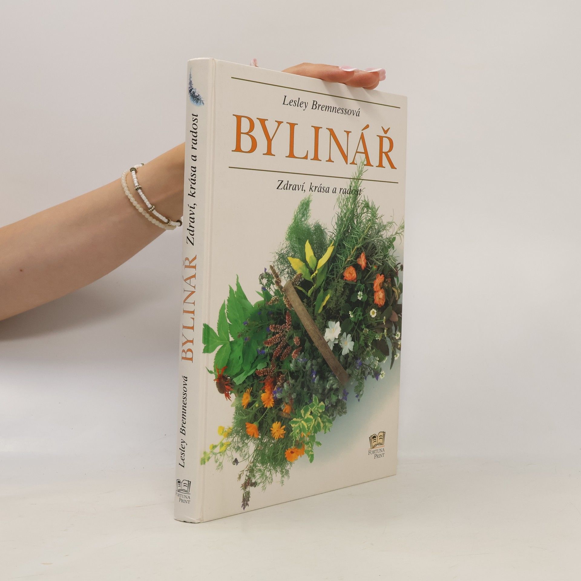Lesley Bremness Bylinář. Zdraví, krása a radost