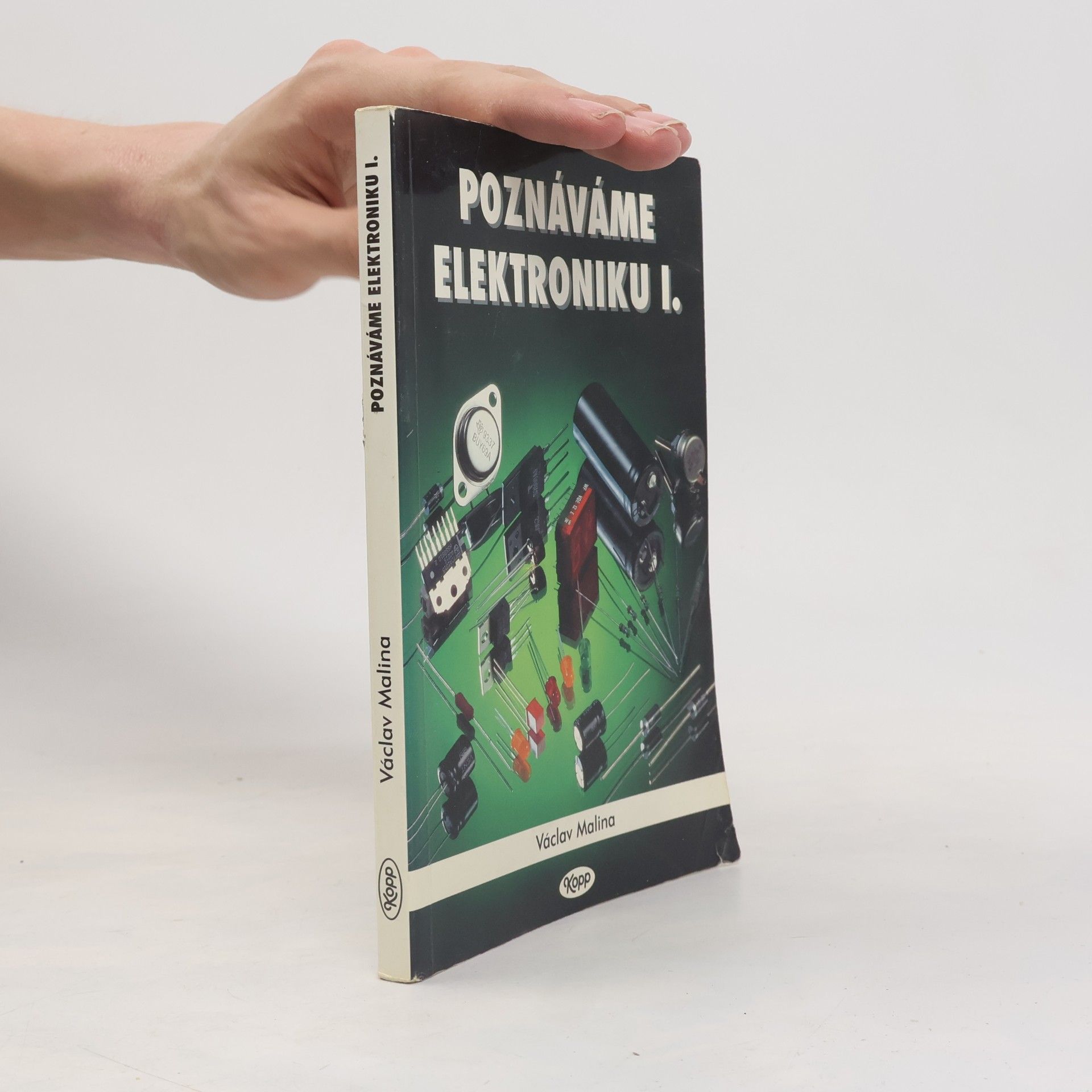 Václav Malina Poznáváme elektroniku 1.