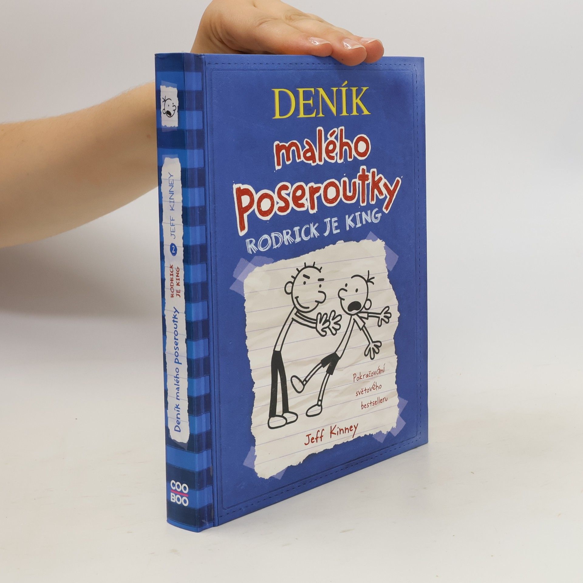 Jeff Kinney Deník malého poseroutky 2. Rodrick je king