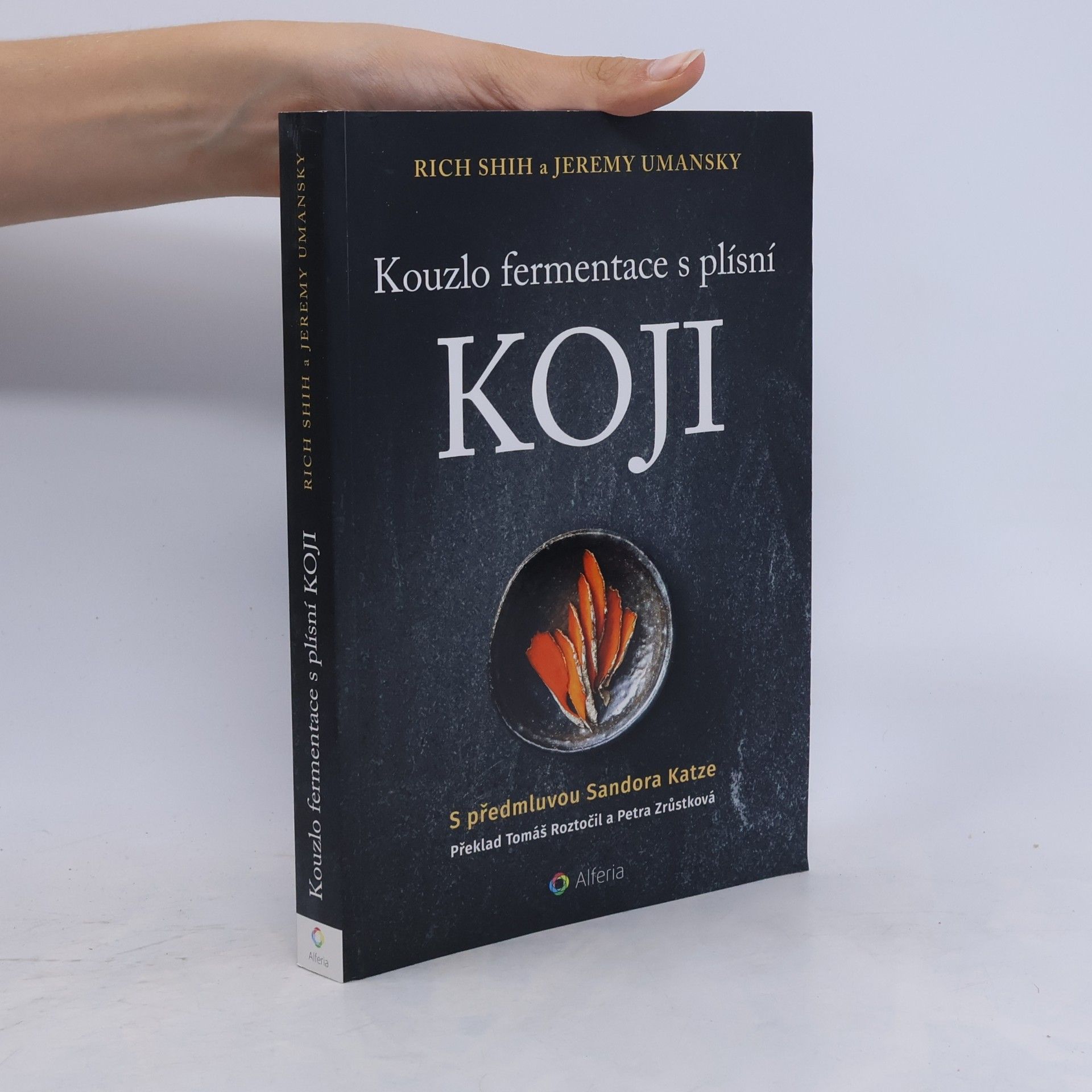 Jeremy Umansky Kouzlo fermentace s plísní koji