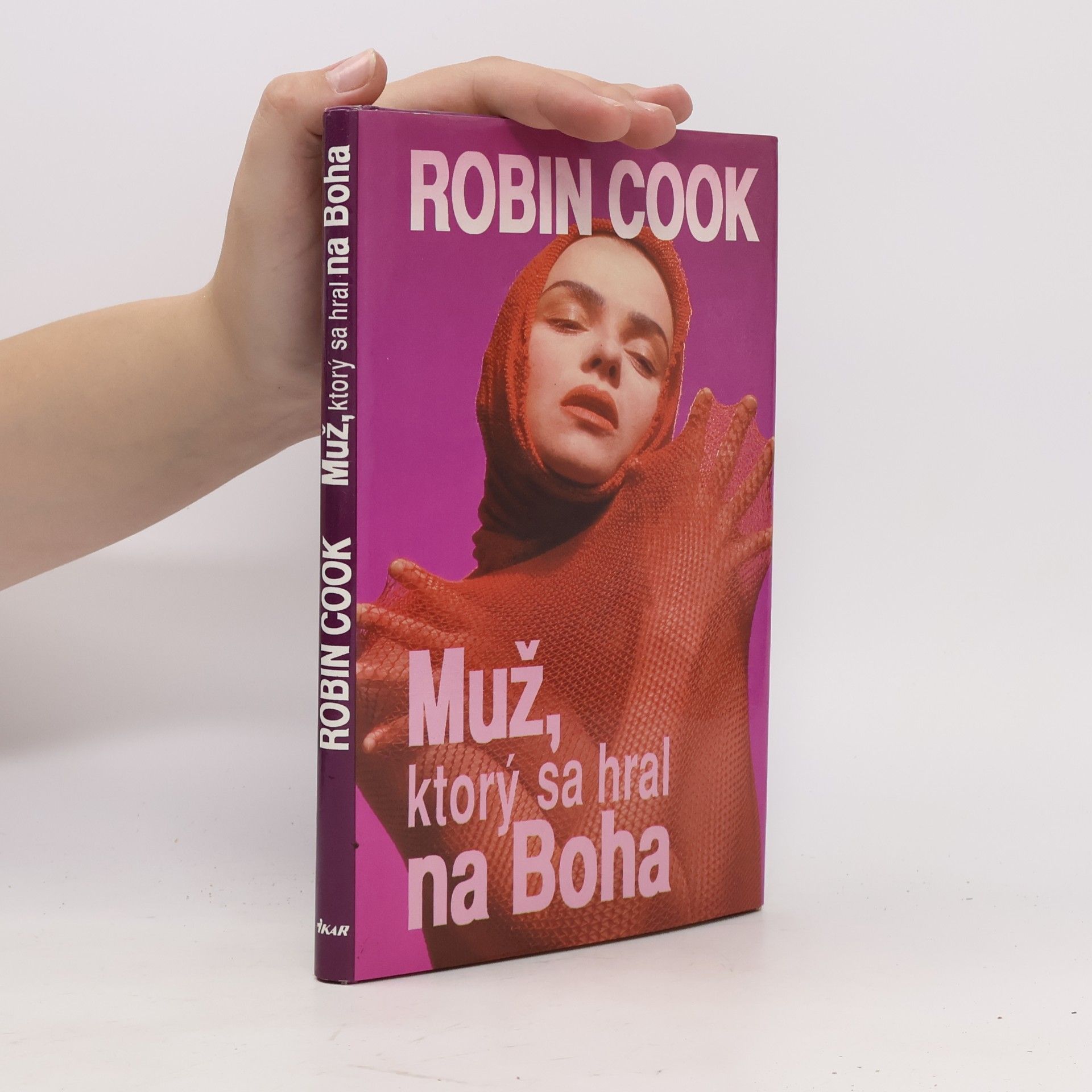 Robin Cook Muž, ktorý sa hral na Boha