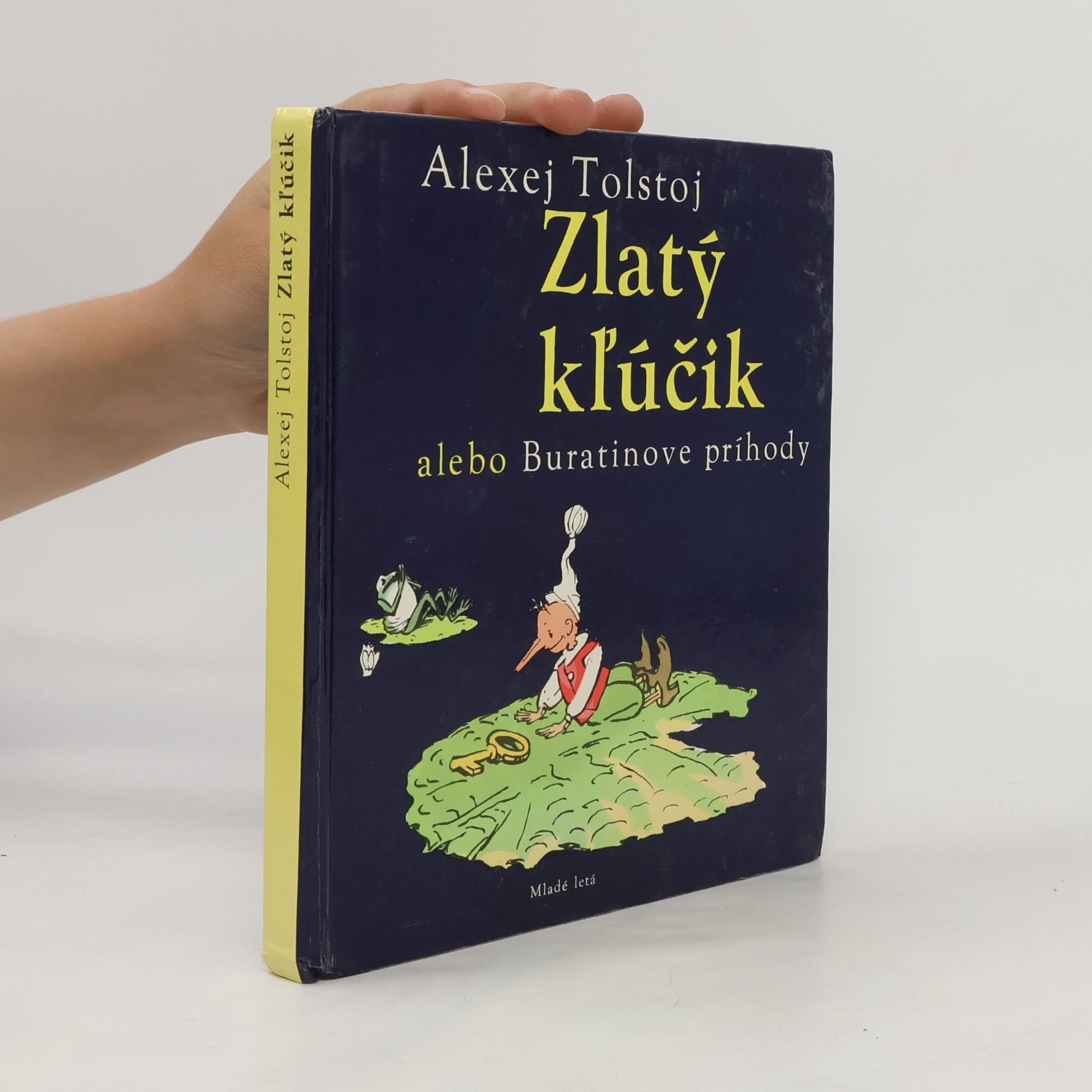 Alexej Nikolajevič Tolstoj Zlatý kľúčik alebo Buratinové príhody