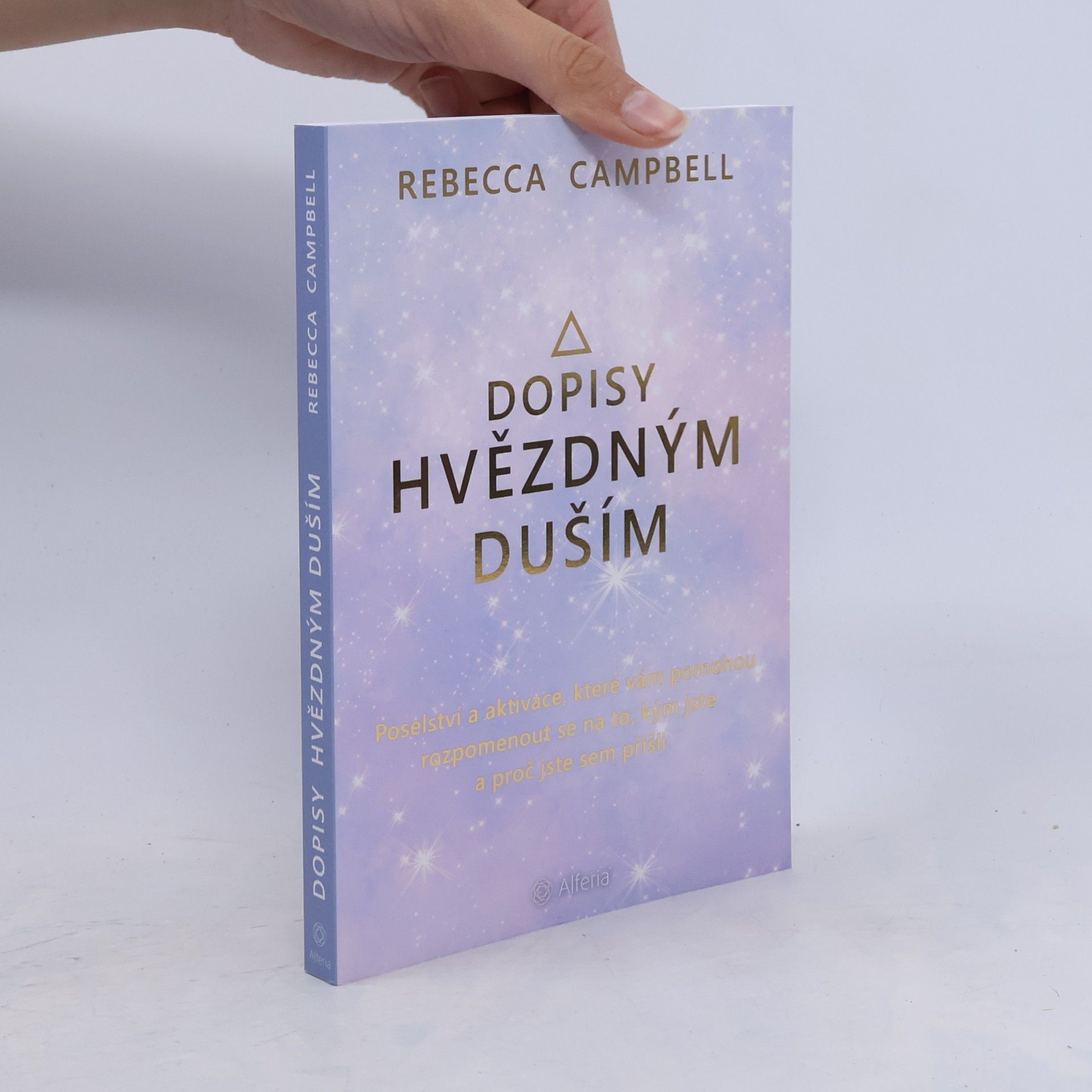 Rebecca Campbell Dopisy hvězdným duším