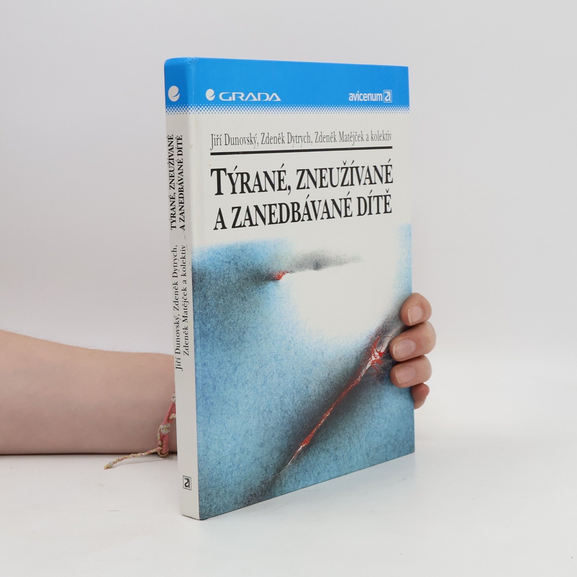 Týrané, zneužívané a zanedbávané dítě