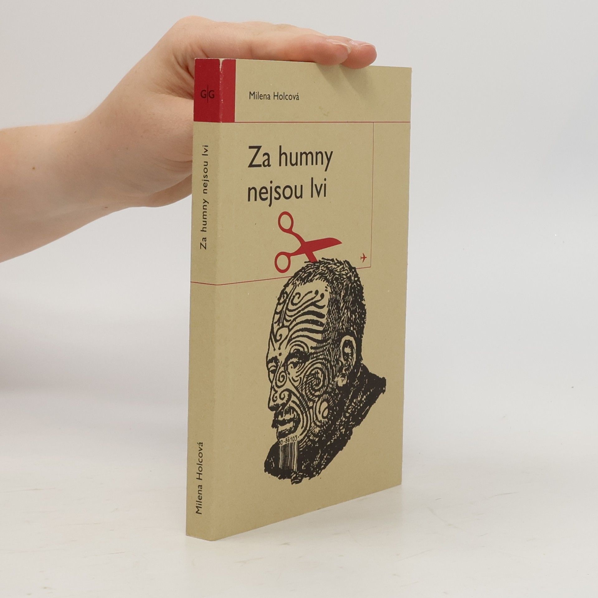 Holcová Milena Za humny nejsou lvi