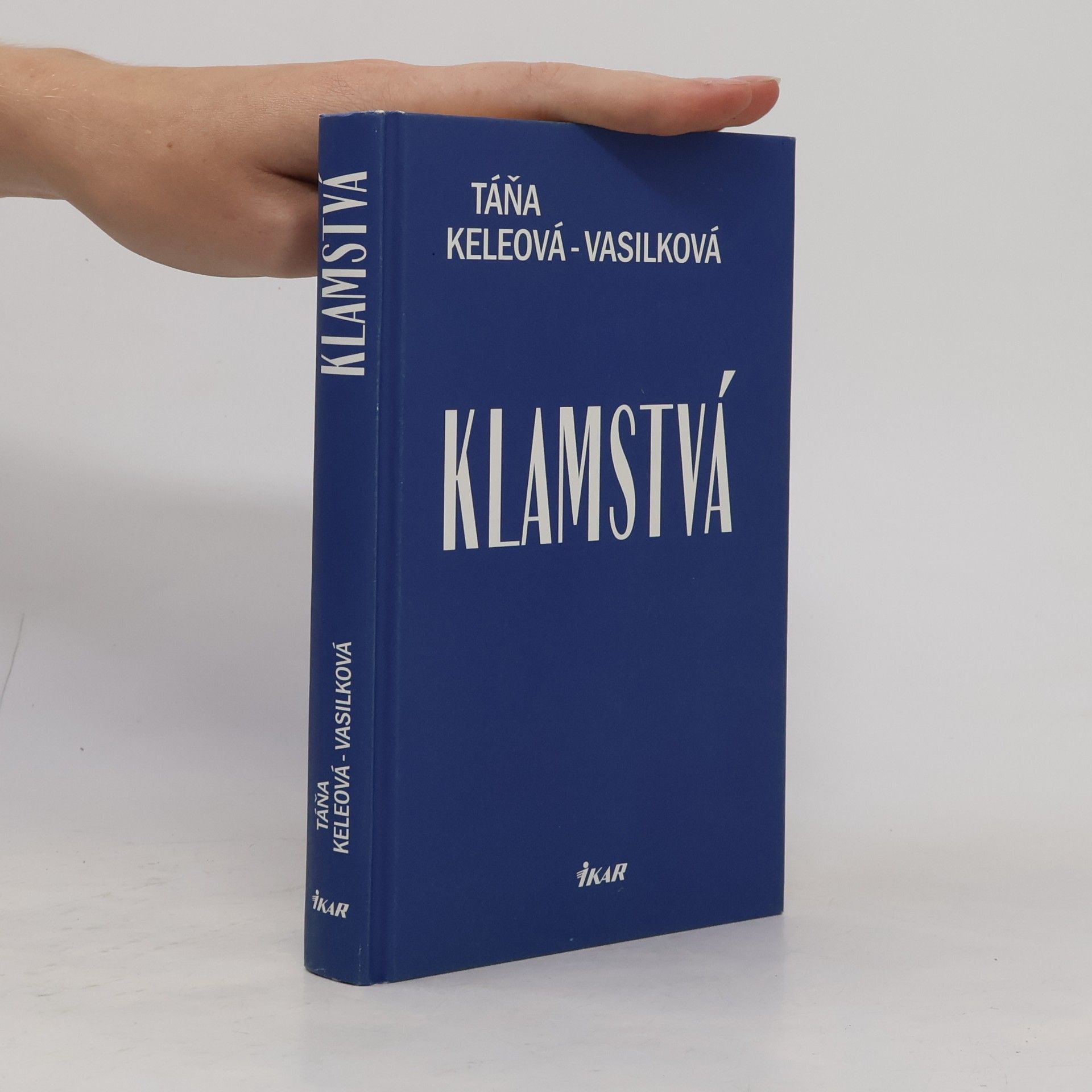 Táňa Keleová-Vasilková Klamstvá
