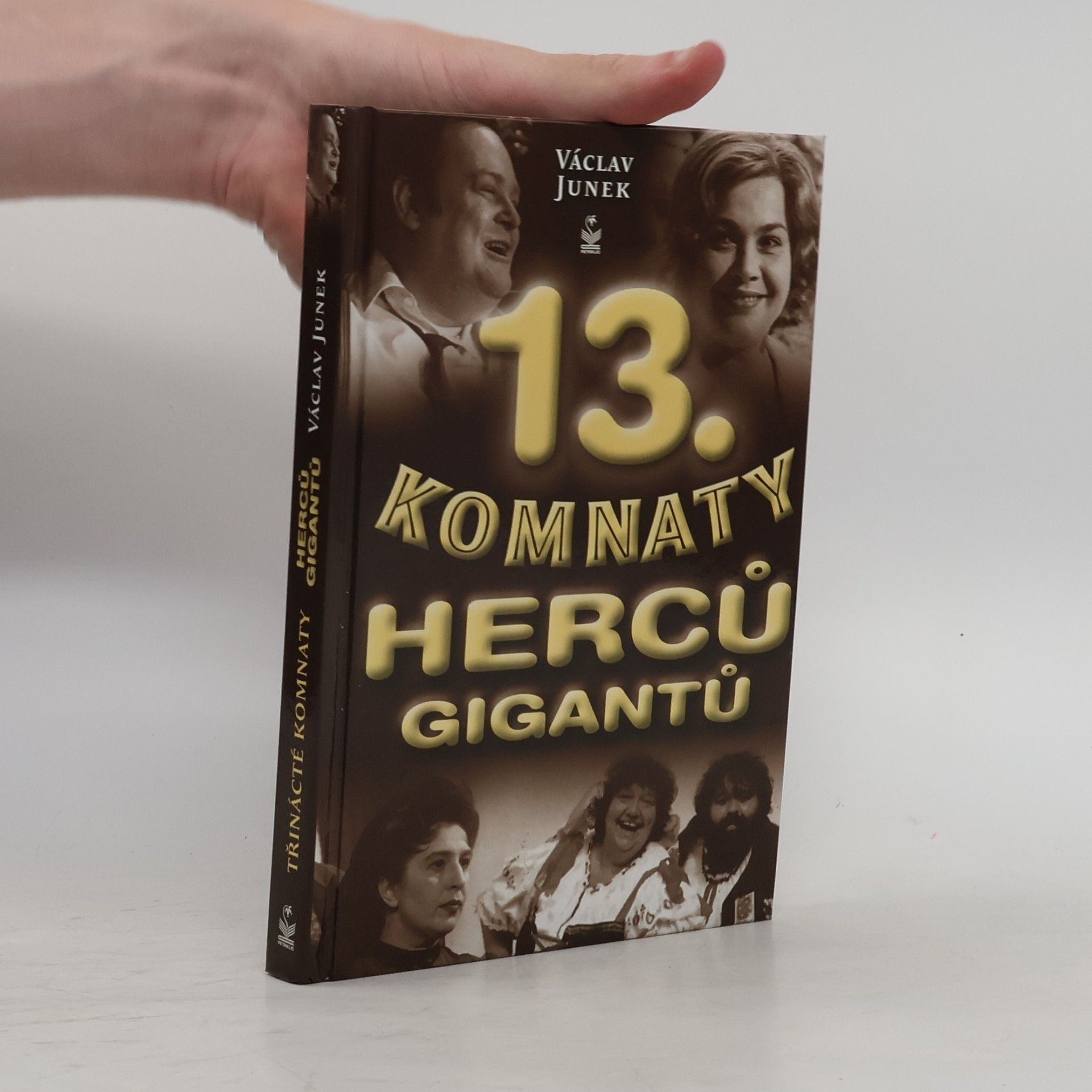 Václav Junek 13. komnaty herců gigantů