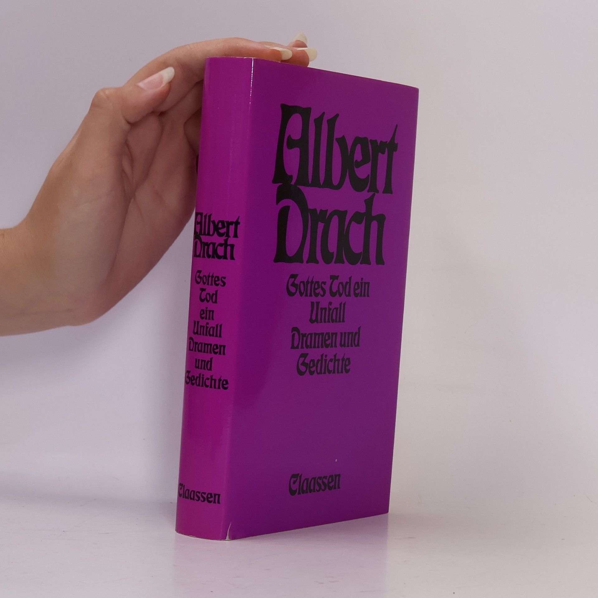 Gottes Tod ein Unfall. Dramen und Gedichte