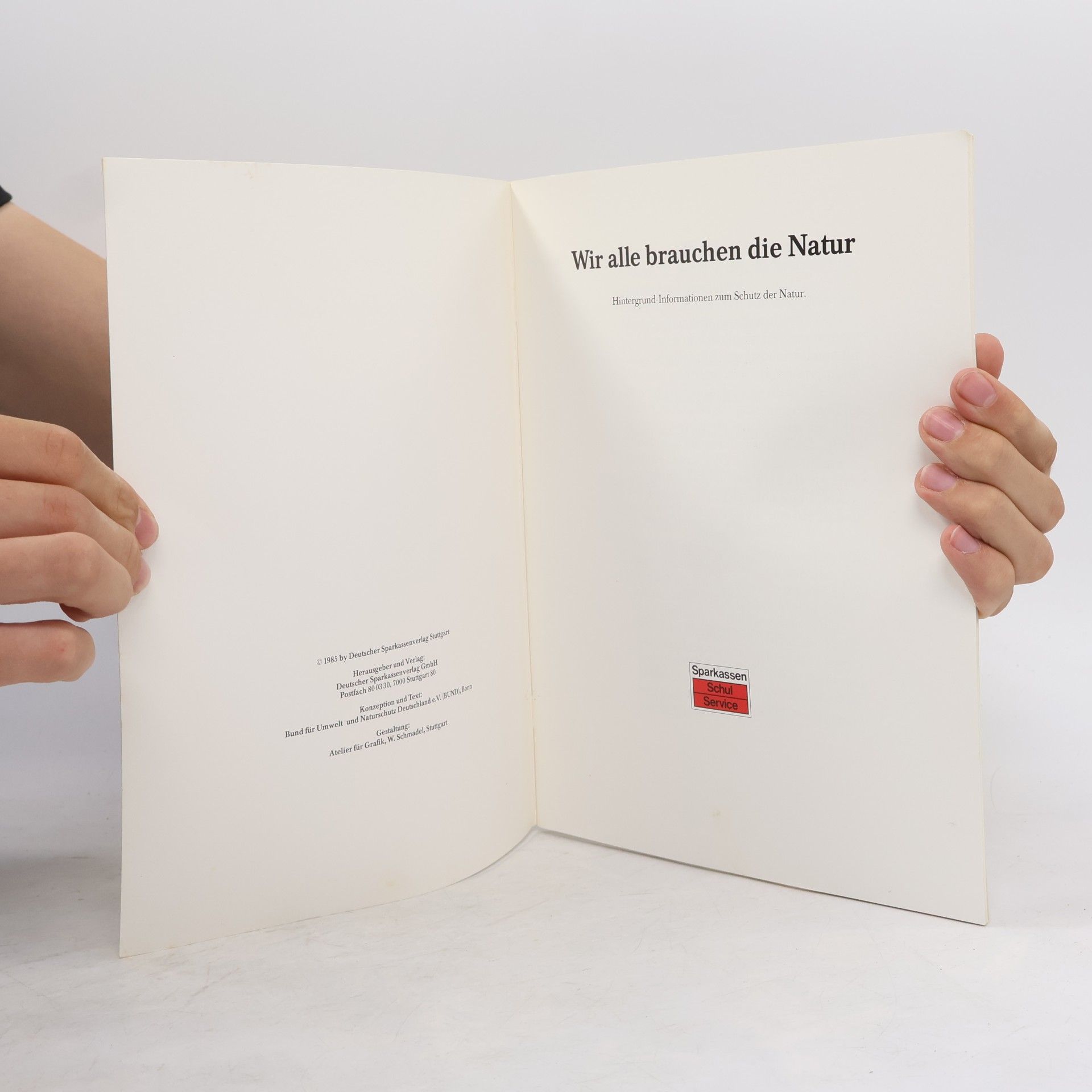 Autorenkollektiv Wir alle brauchen die Natur