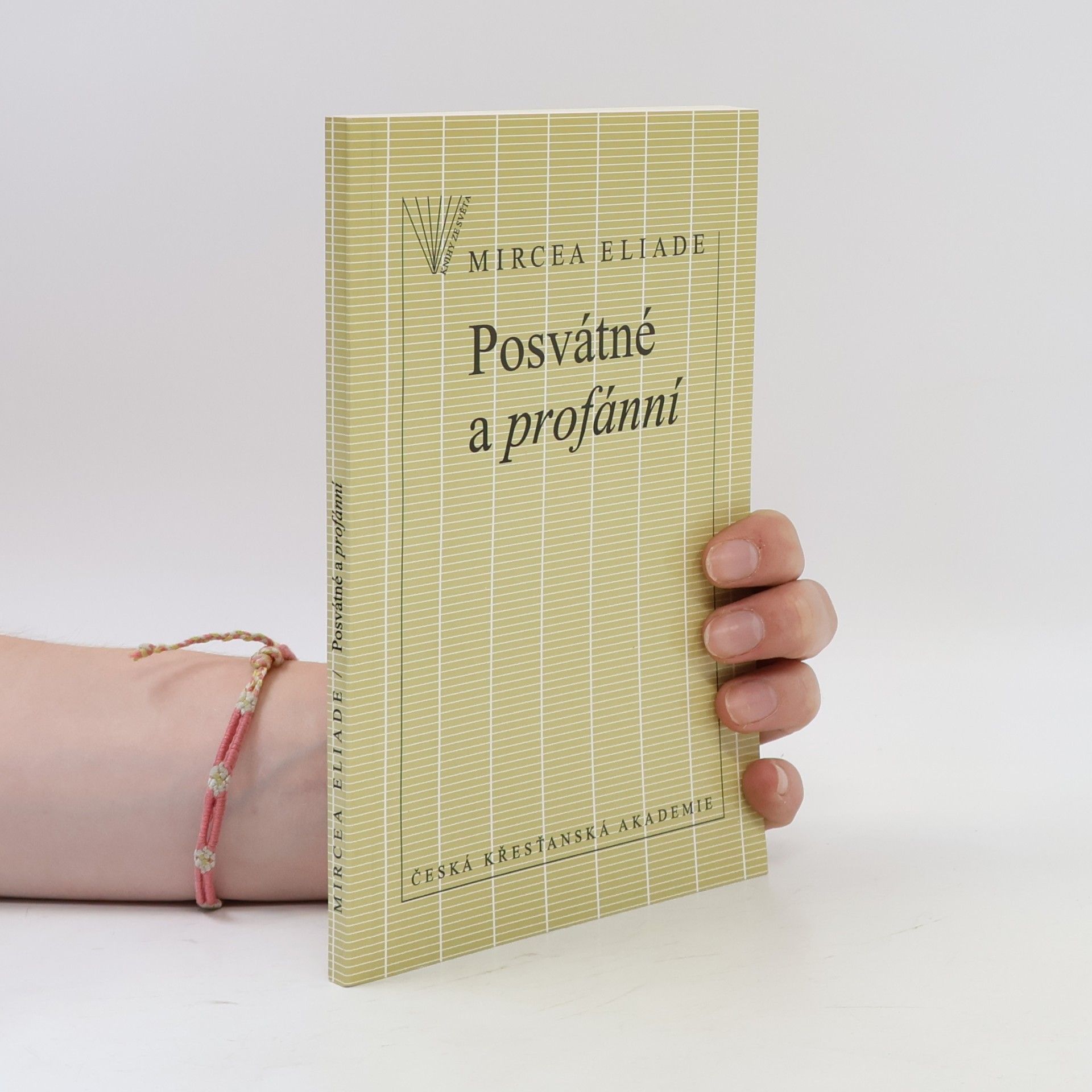 Mircea Eliade Posvátné a profánní