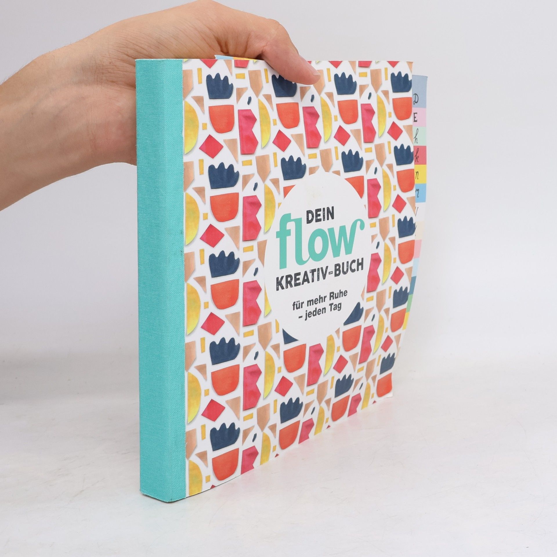 Autorenkollektiv Dein flow Kreativ-Buch. Für mehr Ruhe - jeden Tag