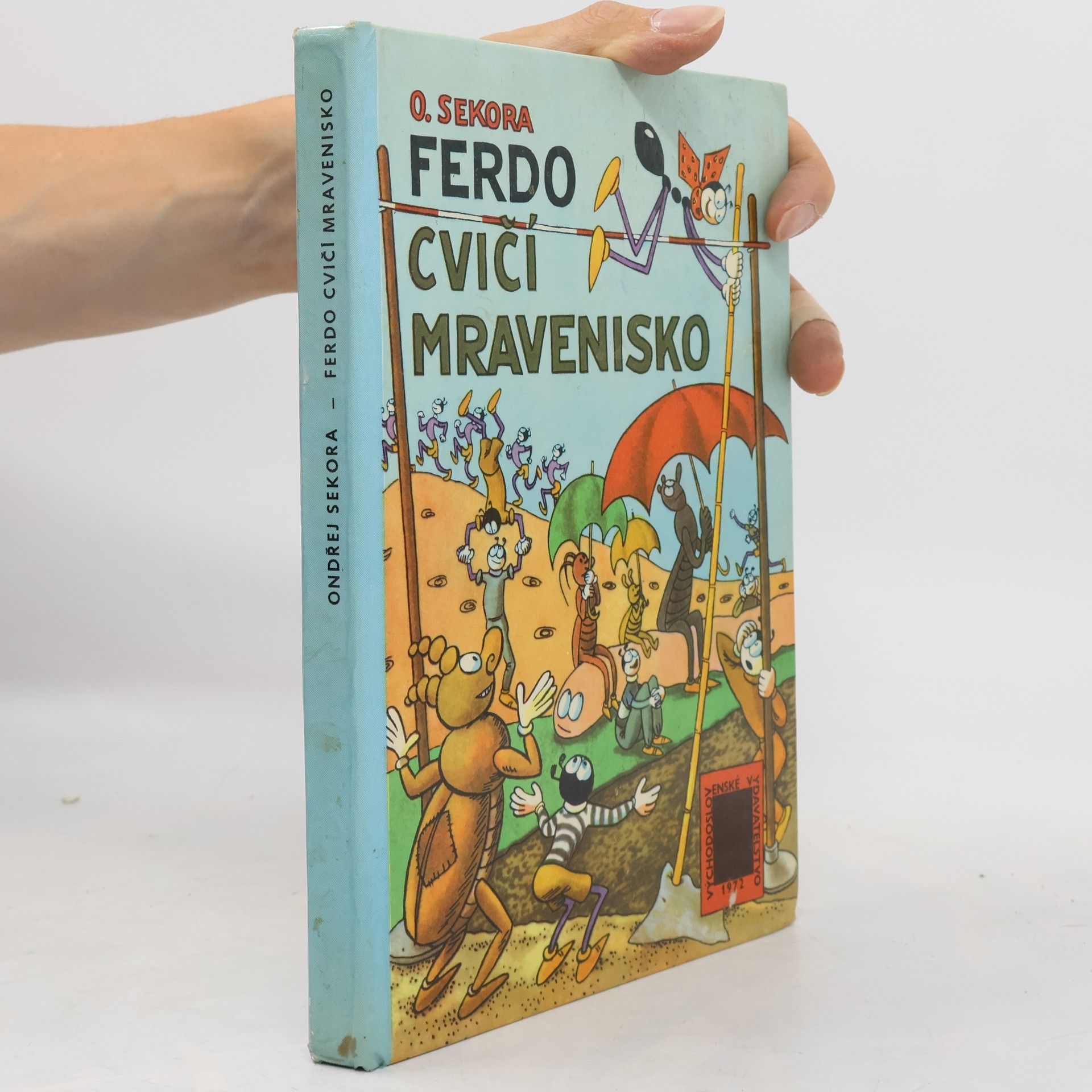 Ondřej Sekora Ferdo cvičí mravenisko