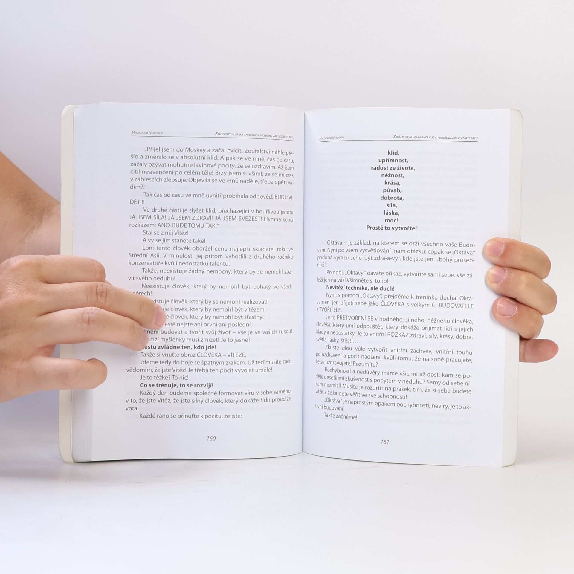 Mirzakarim Norbekov Zkušenost hlupáka, aneb, Klíč k prozření, jak se zbavit brýlí