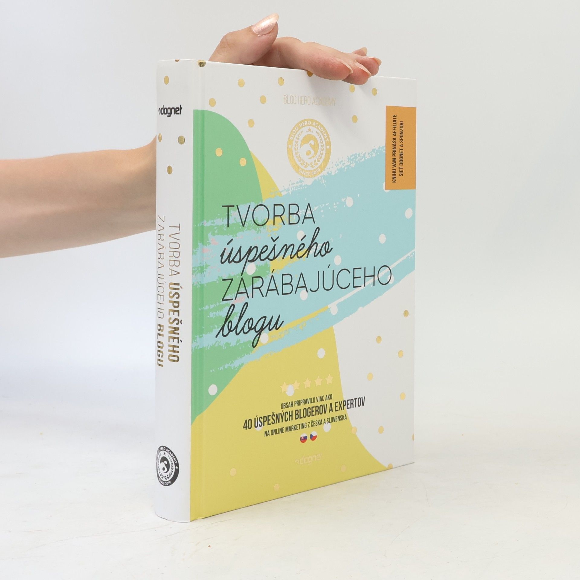 Various authors Tvorba úspešného zarábajúceho blogu