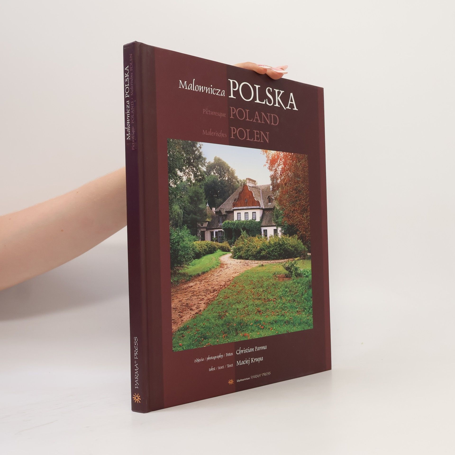 Christian Parma Malownicza Polska / Picturesque Poland / Malerisches Polen