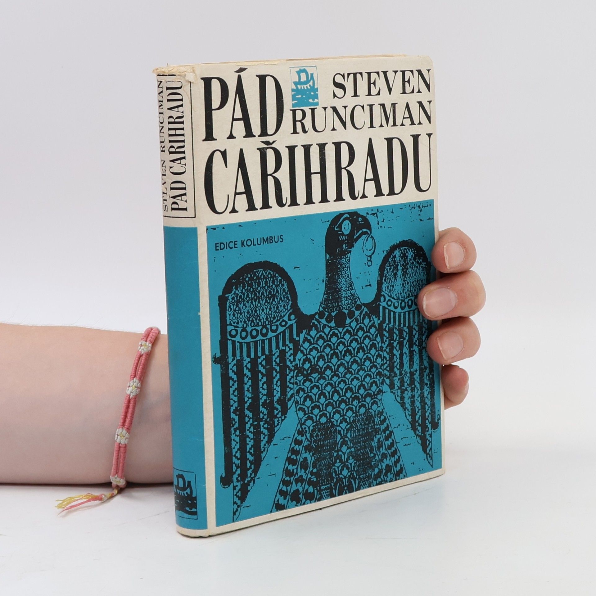 Steven Runciman Pád Cařihradu