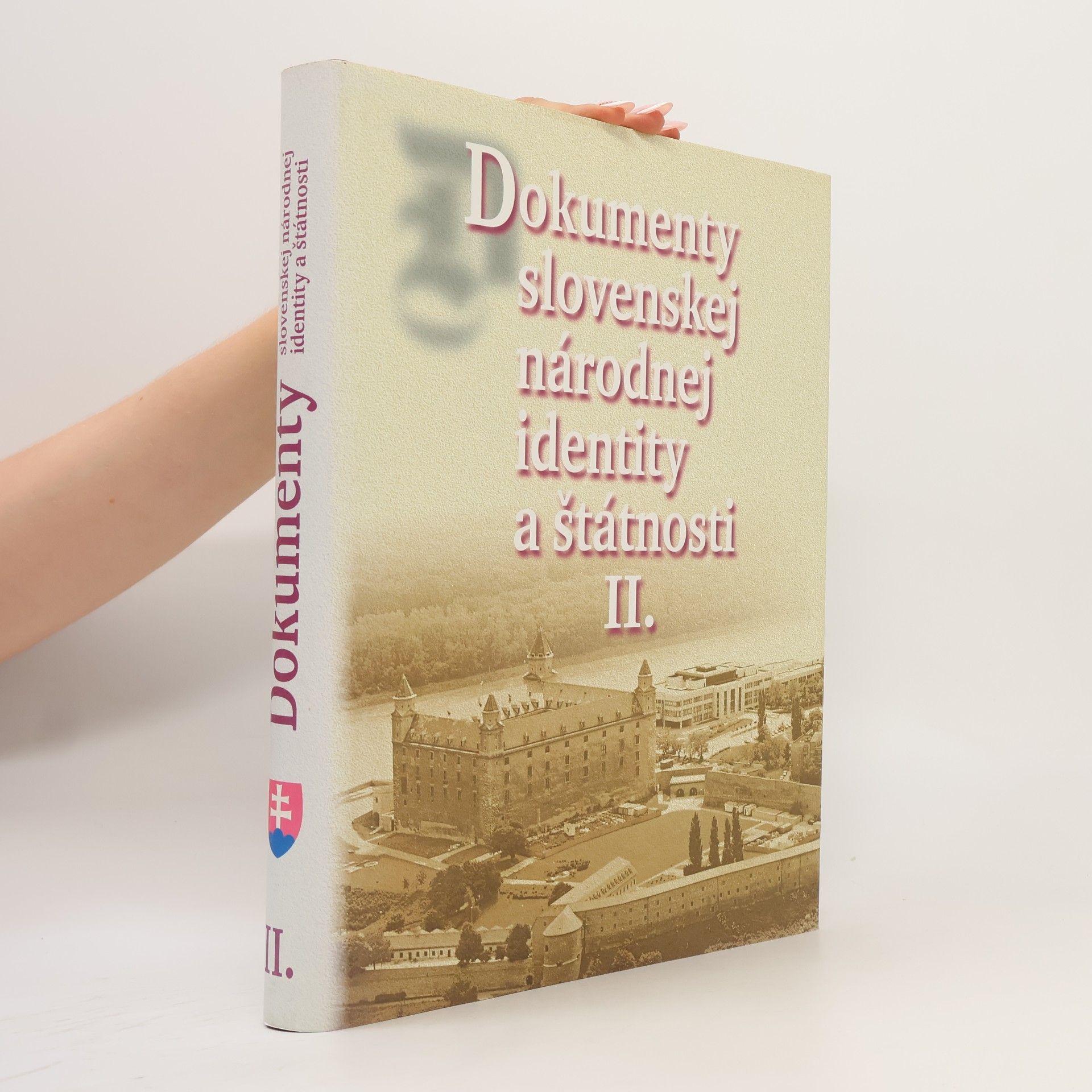 Ján Beňko Dokumenty slovenskej národnej identity a štátnosti II.