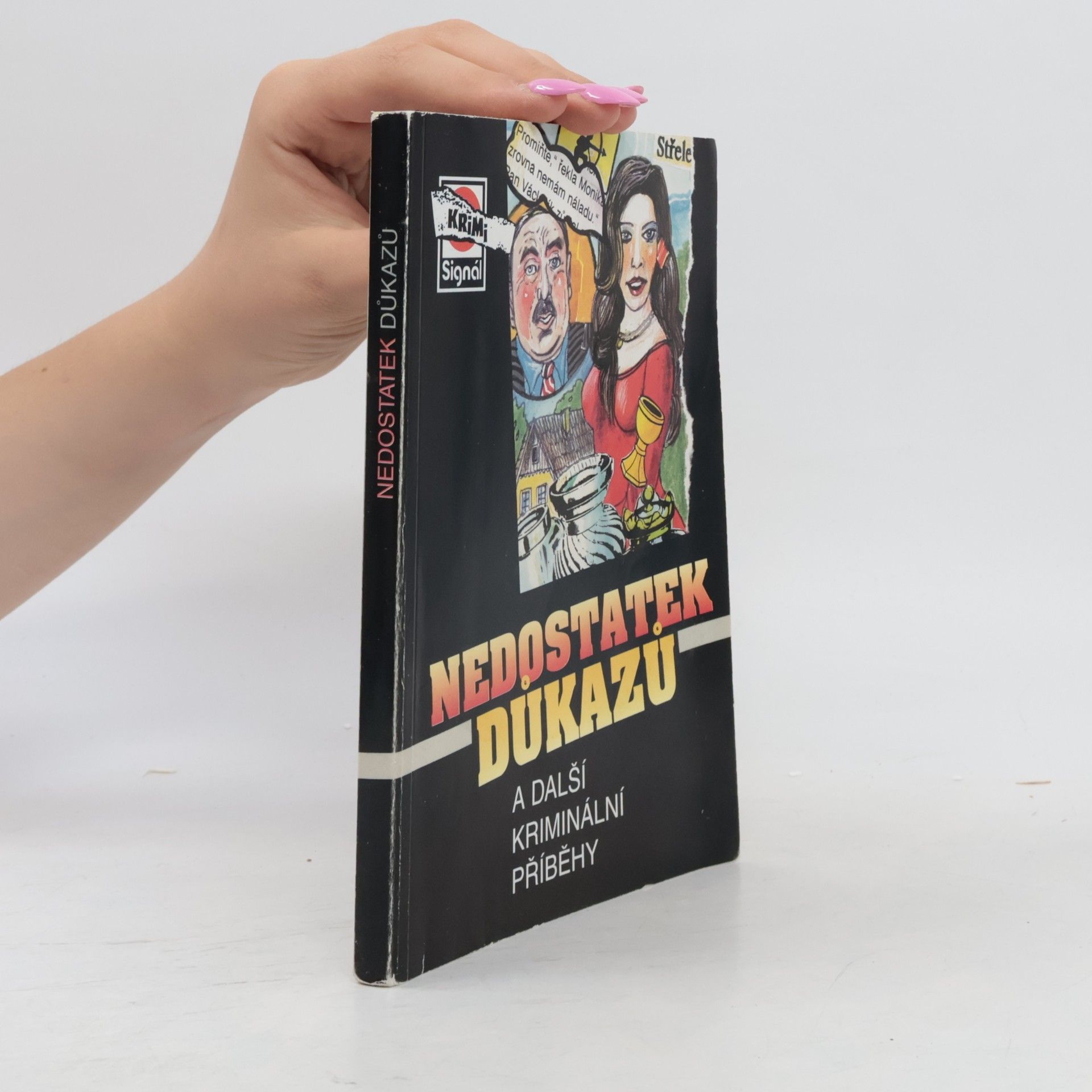 Nedostatek důkazů a další kriminální příběhy
