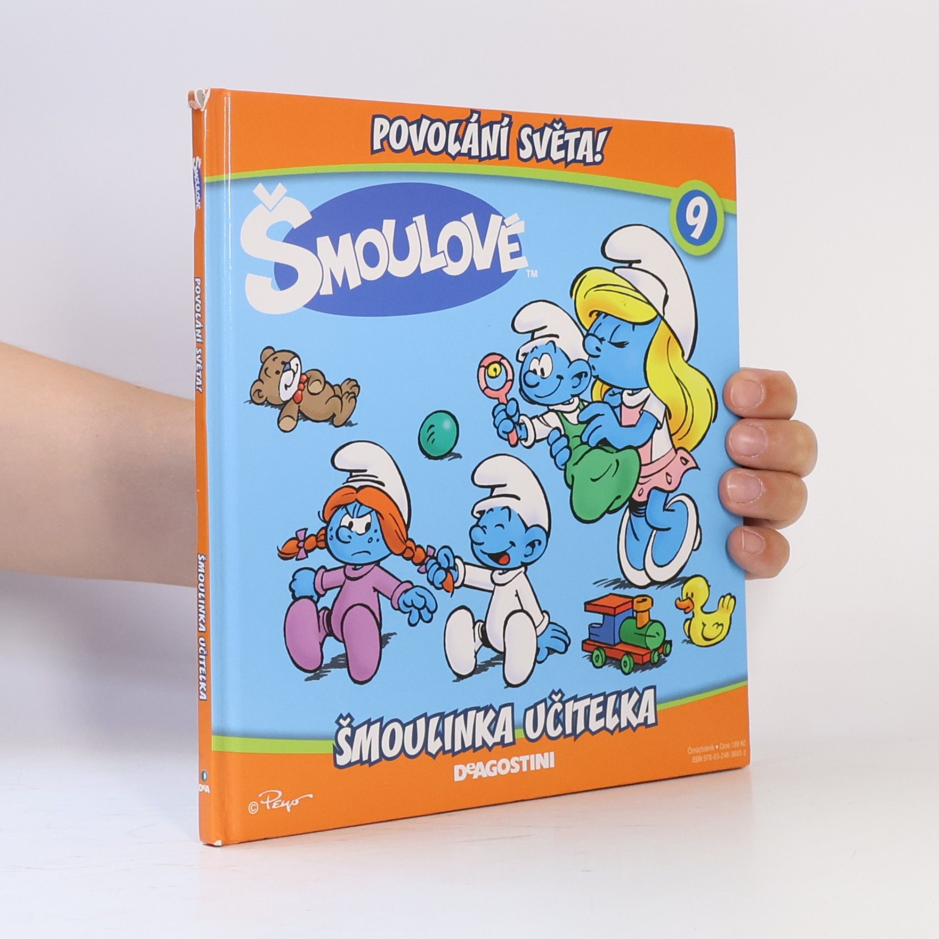 Iva Kořístková Šmoulové. Povolání světa! 9. Šmoulinka učitelka