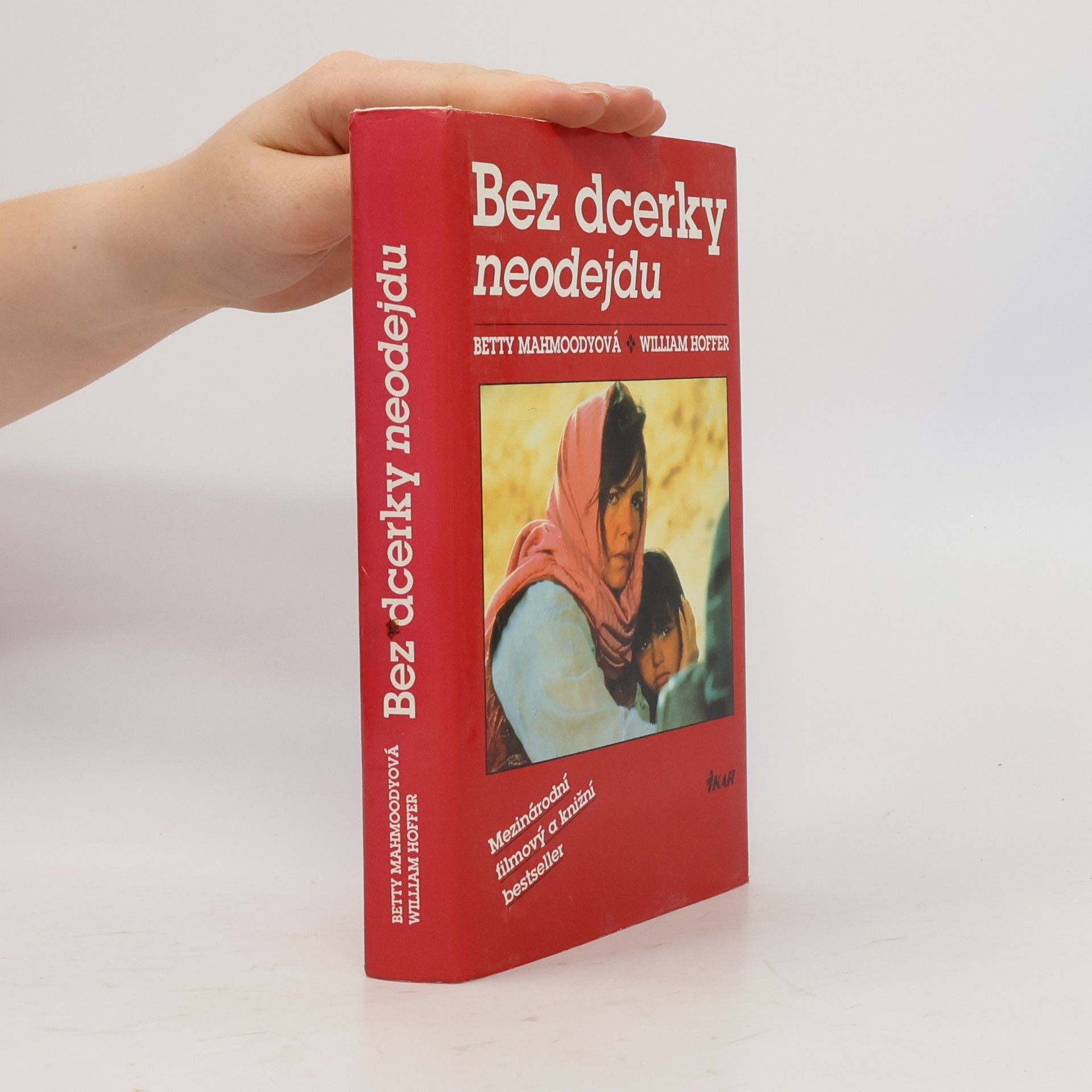 Betty Mahmoody Bez dcerky neodejdu