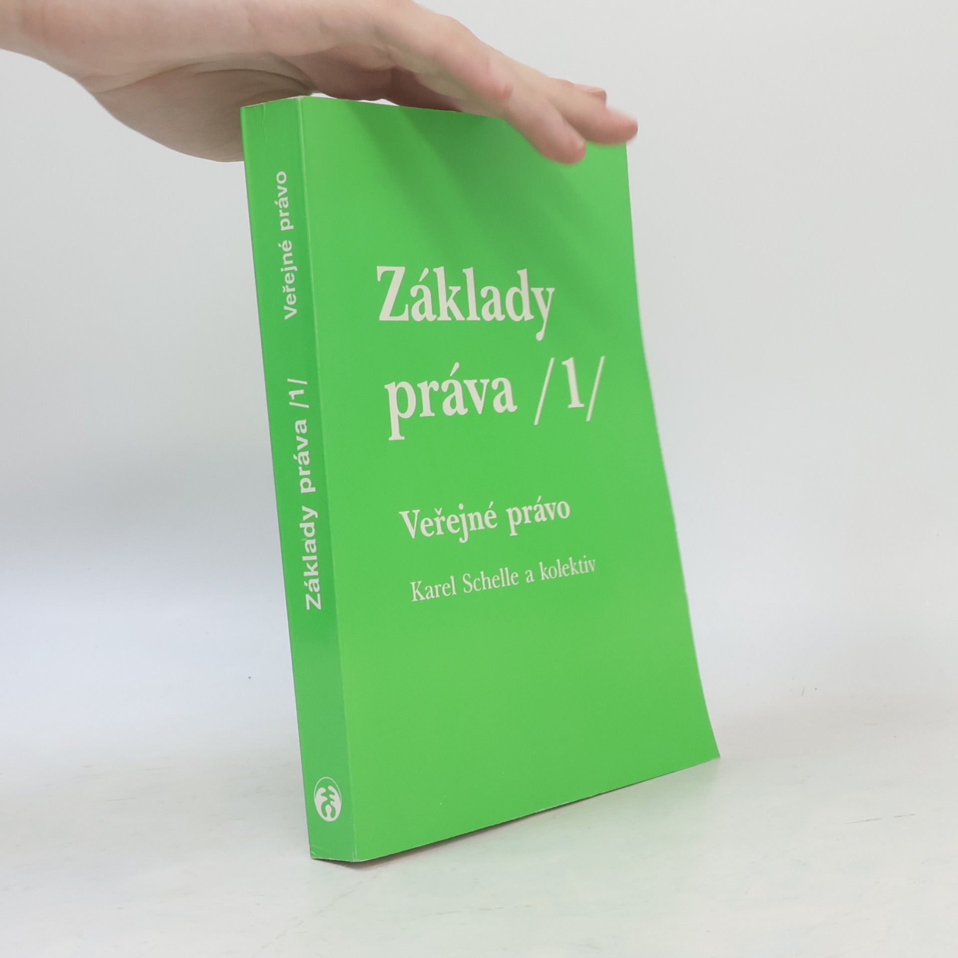 Karel Schelle Základy práva. 1, Veřejné právo