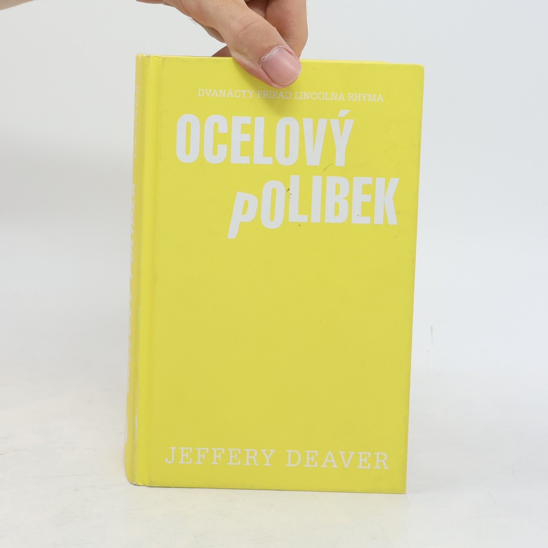Jeffery Deaver Ocelový polibek
